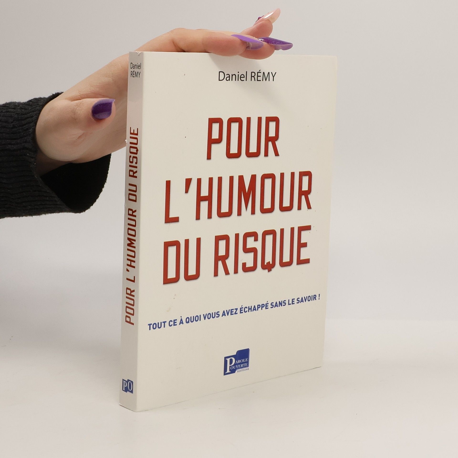 Daniel Rémy Pour l'humour du risque