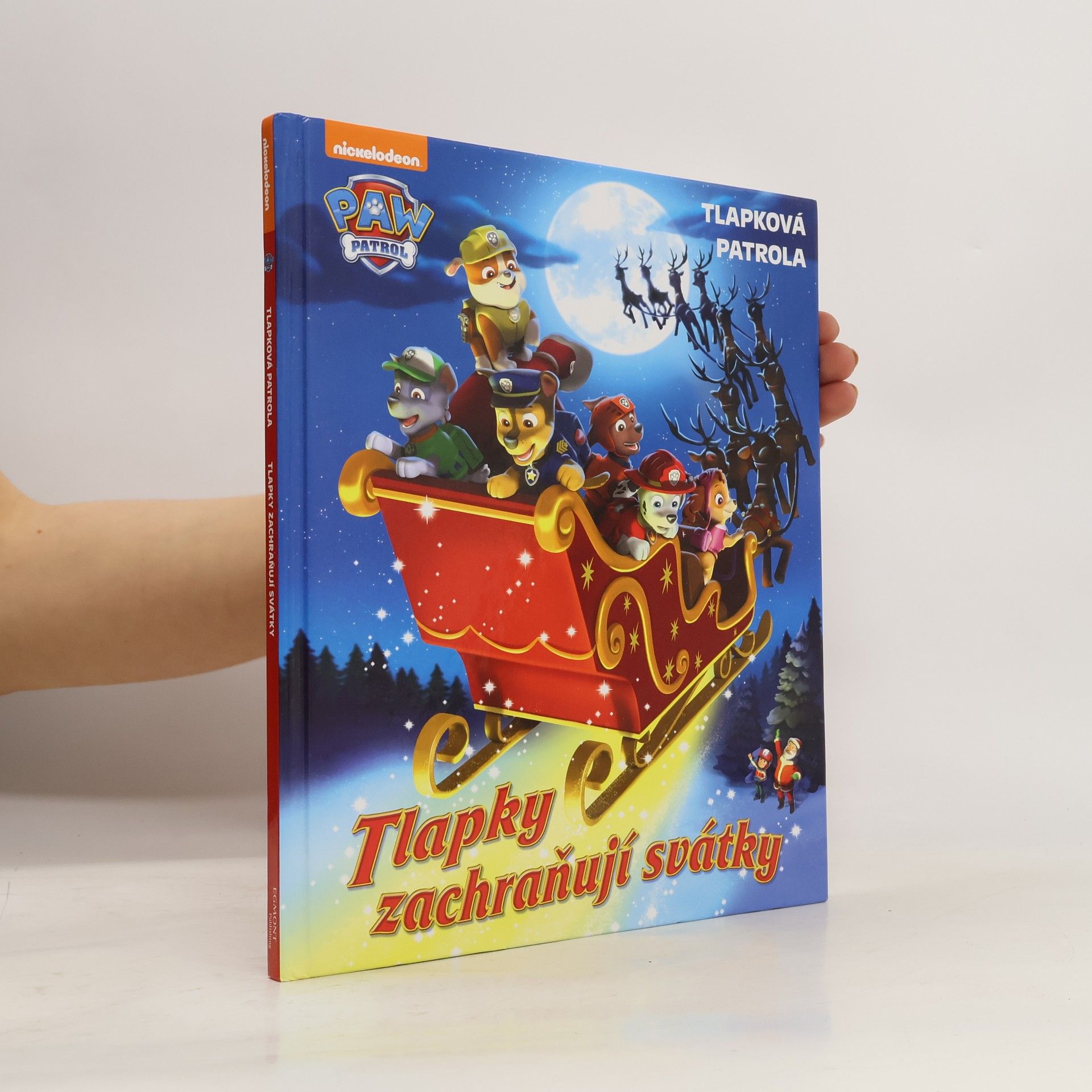 Kolektiv autorů Tlapková patrola - Tlapky zachraňují svátky