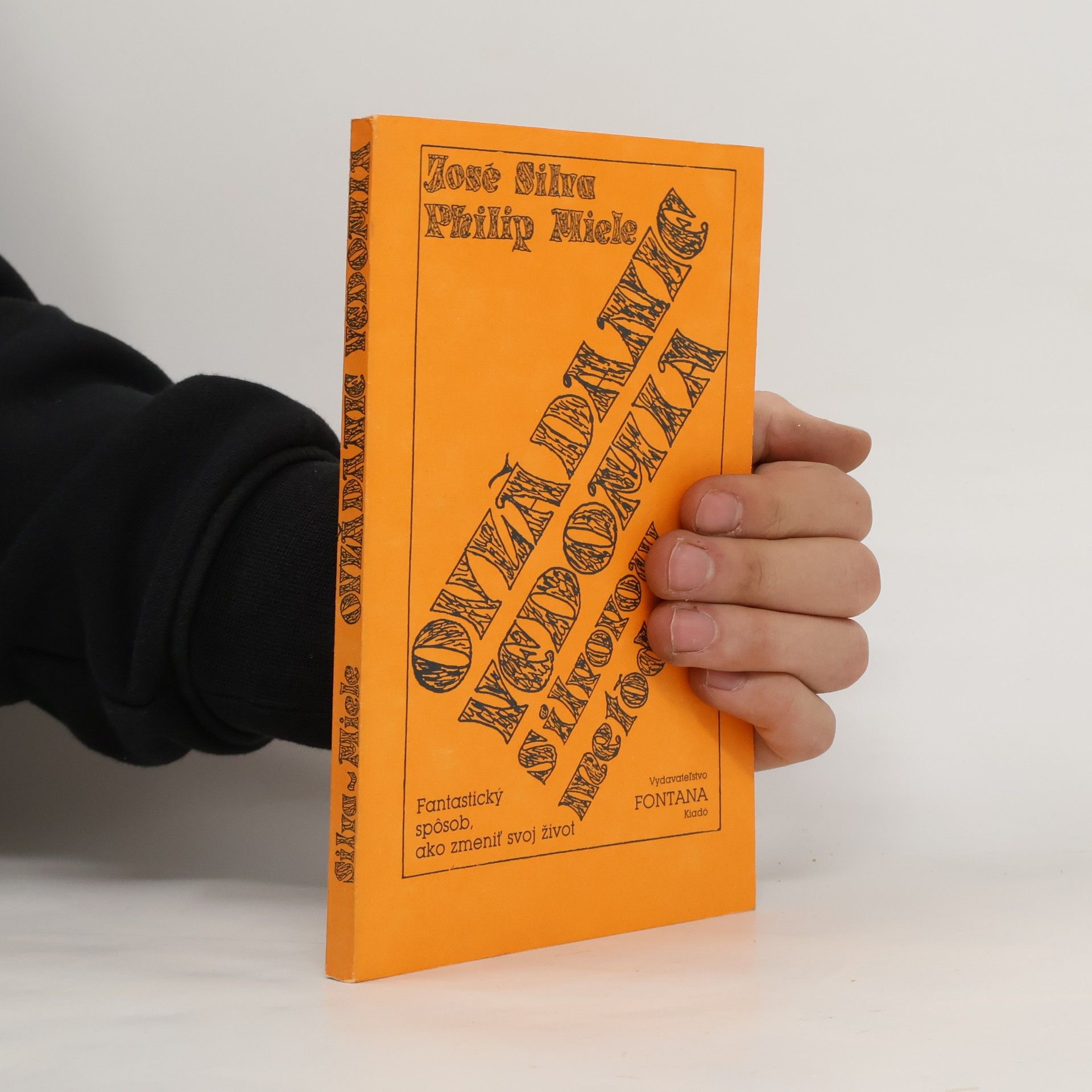 Philip Miele Ovládanie vedomia Silvovou metódou