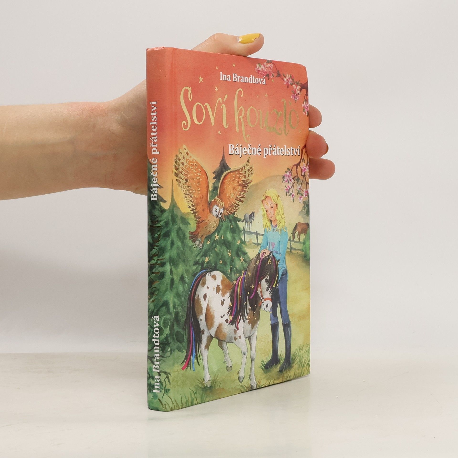 Ina Brandt Soví kouzlo. Báječné přátelství
