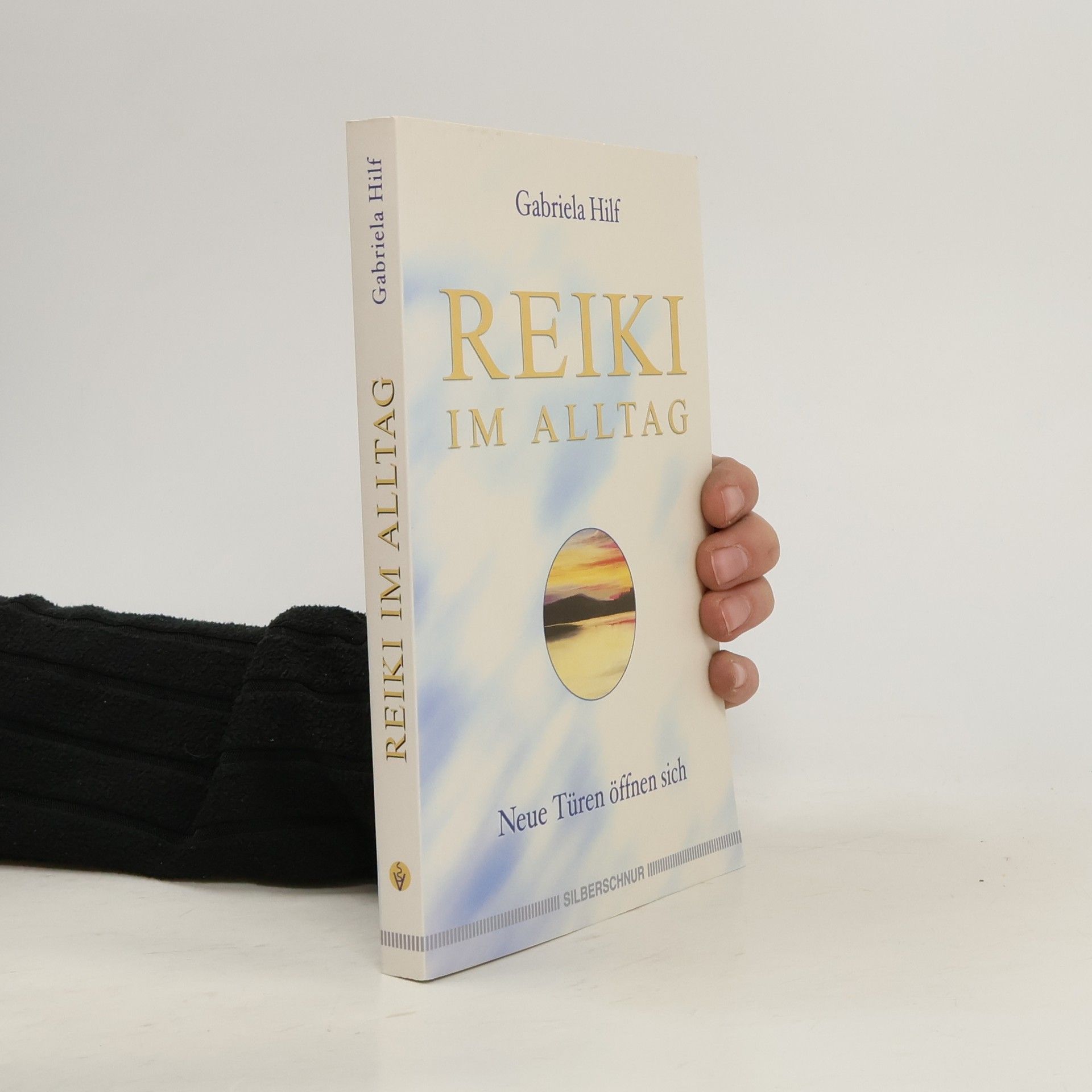 Gabriela Hilf Reiki im Alltag