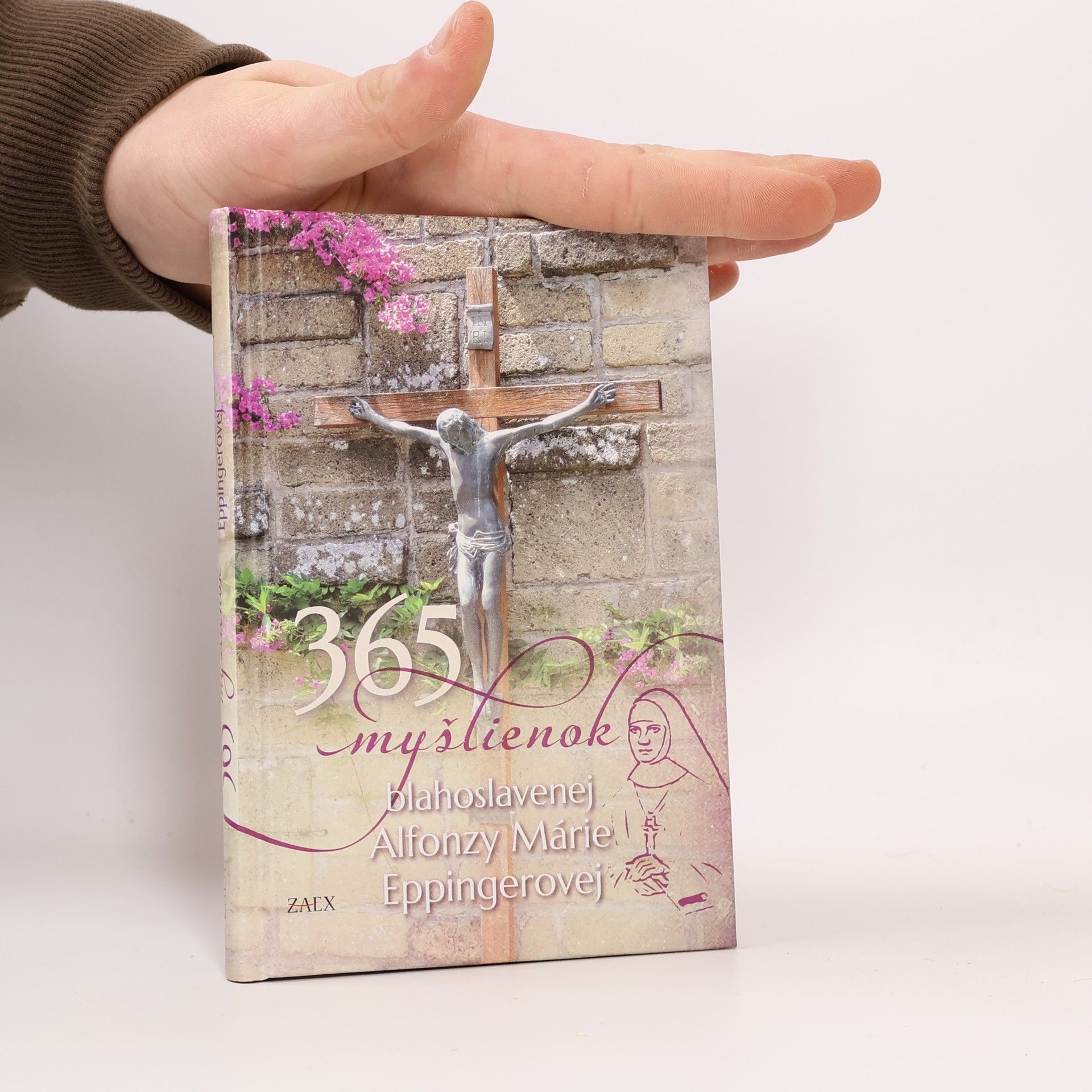 Various authors 365 myšlienok blahoslavenej Alfonzy Márie Eppingerovej