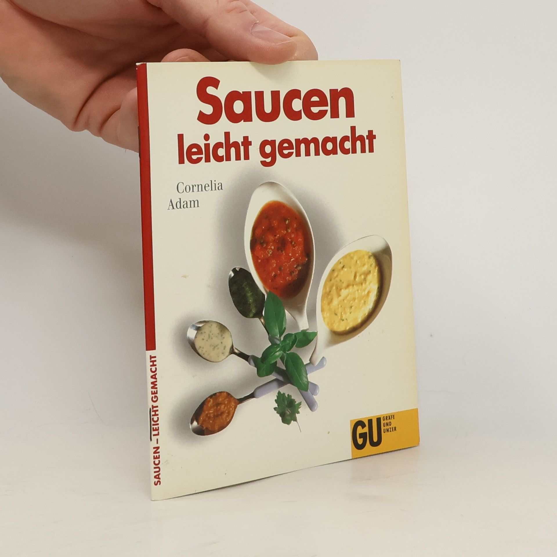 Cornelia Adam Saucen leicht gemacht