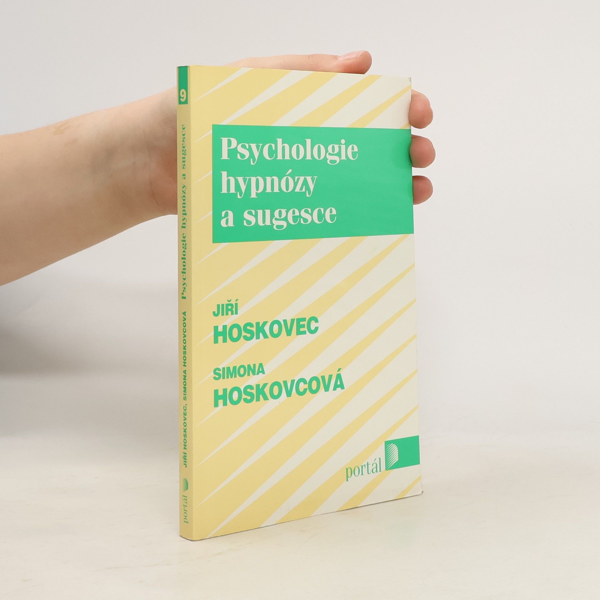 Jiří Hoskovec Psychologie hypnózy a sugesce
