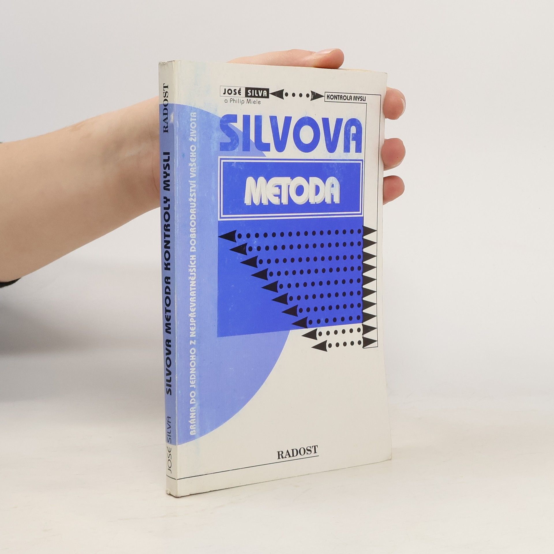 José Silva Silvova metoda kontroly mysli