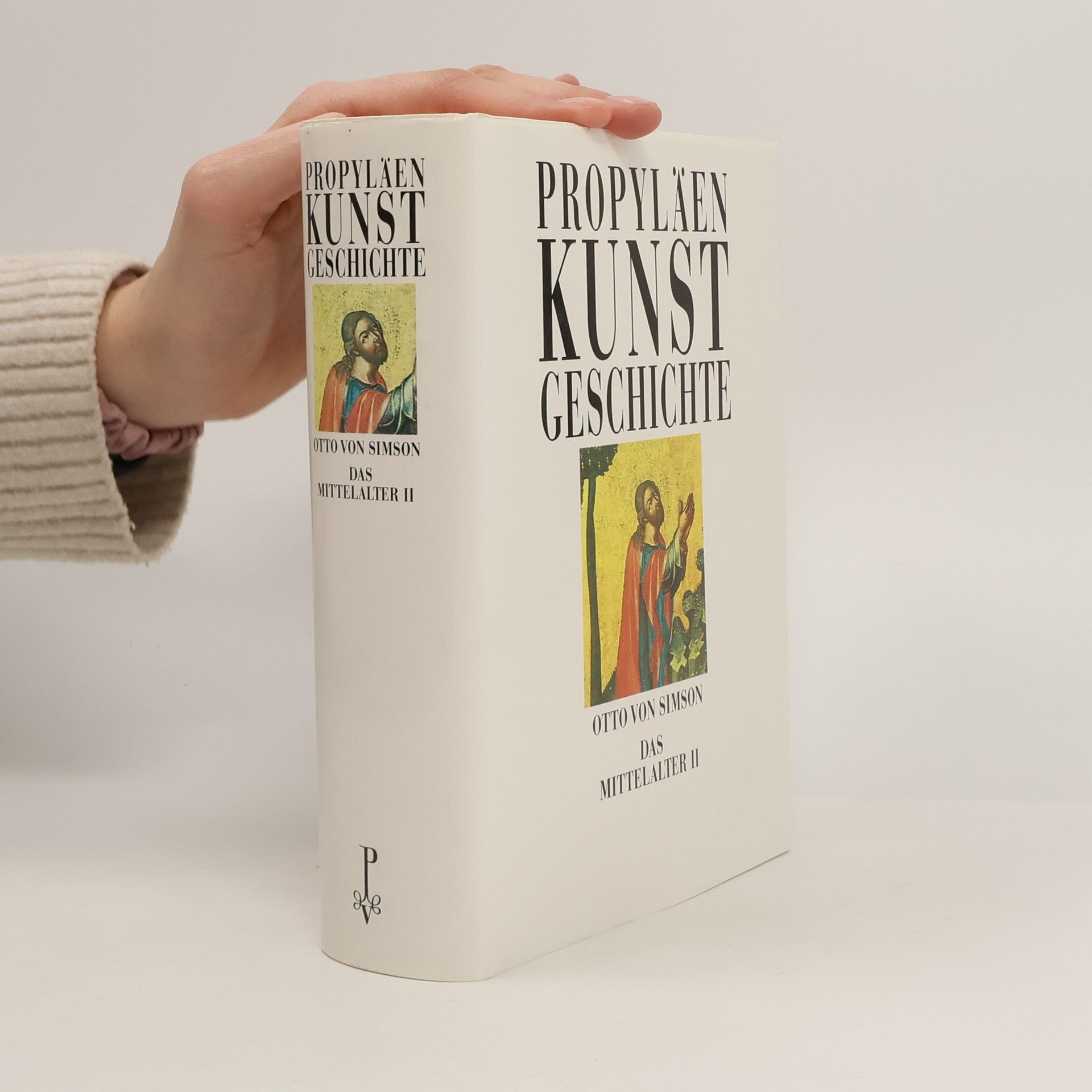 Otto Simson Propyläen - Kunstgeschichte. Das Mittelalter II