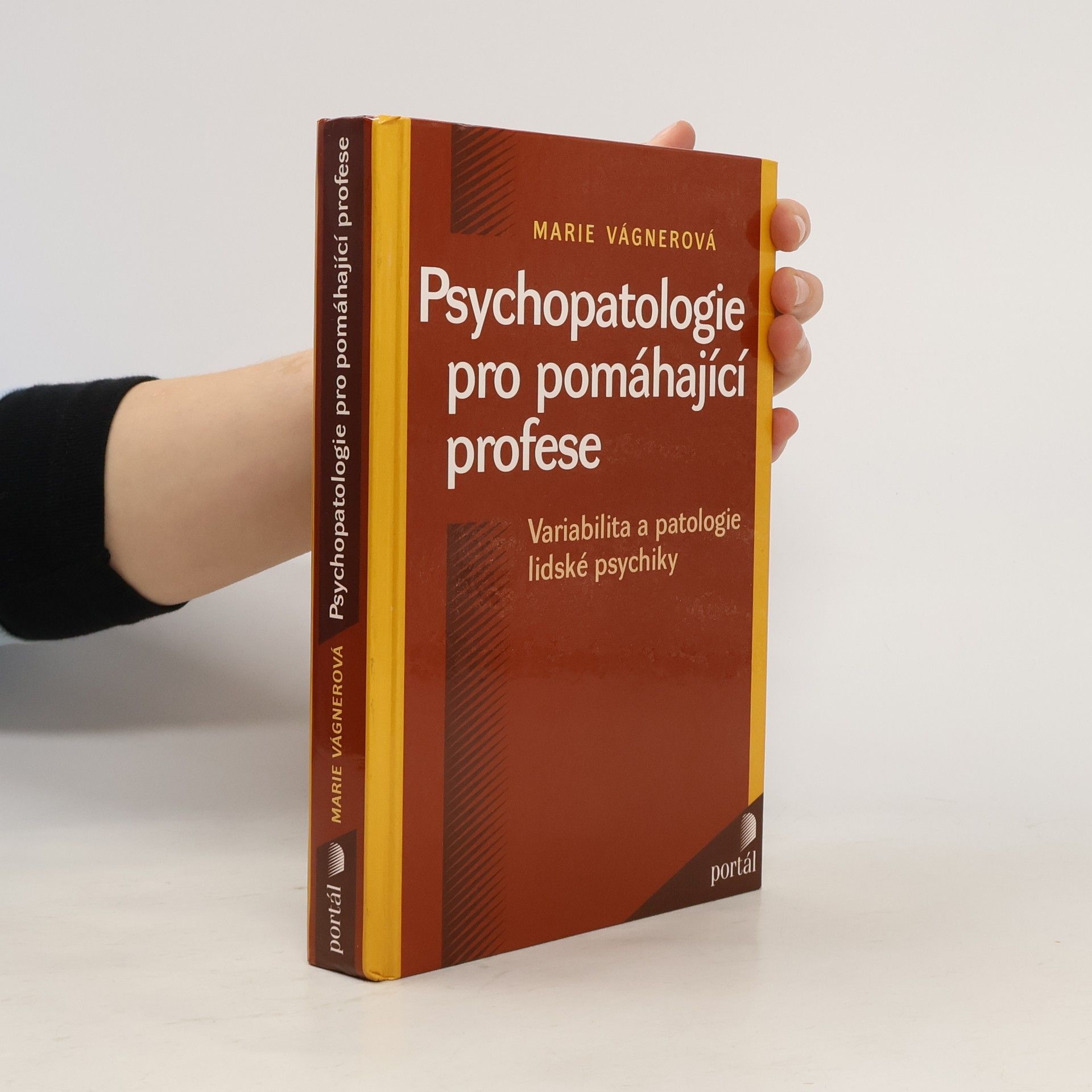 Marie Vágnerová Psychopatologie pro pomáhající profese