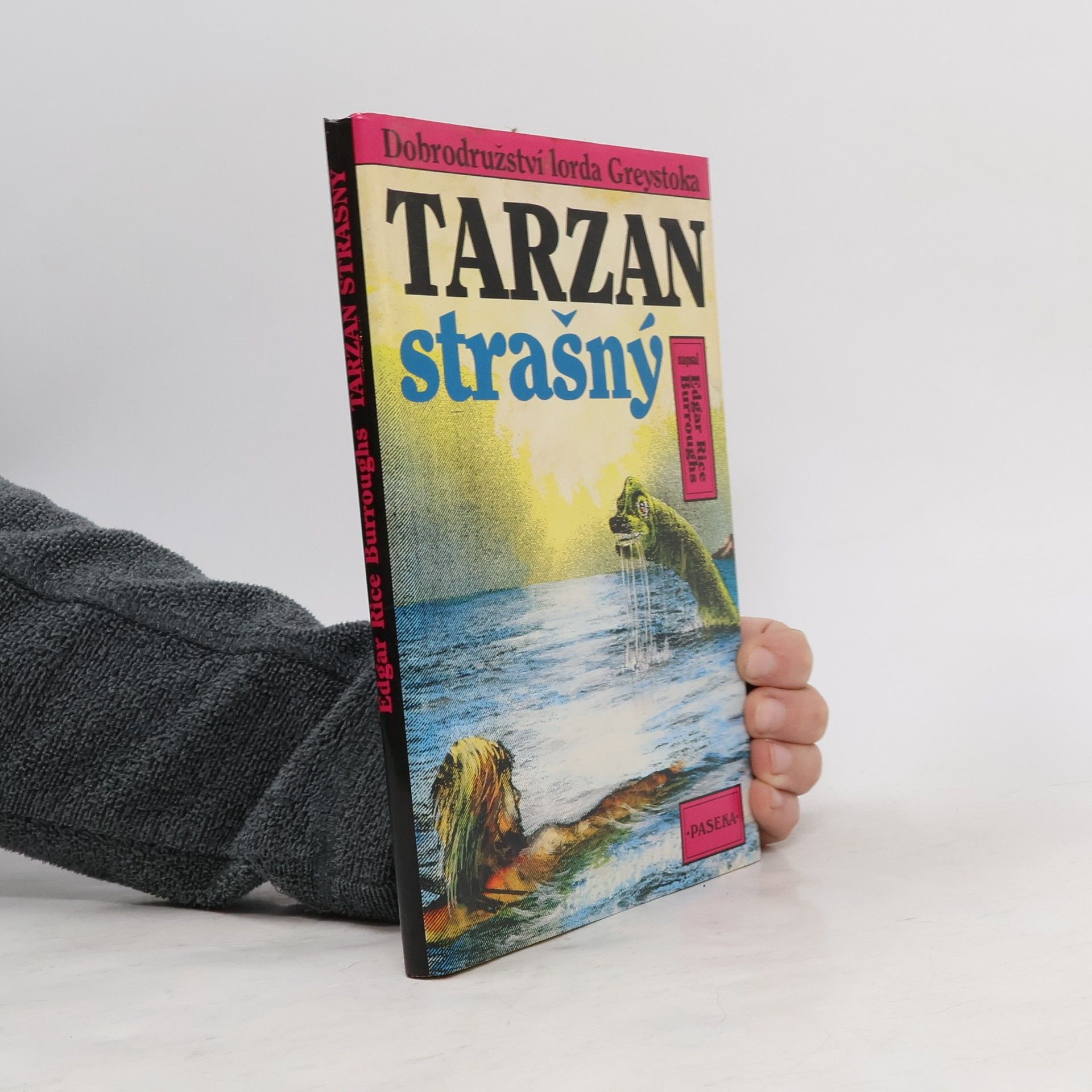 Edgar Rice Burroughs Tarzan strašný