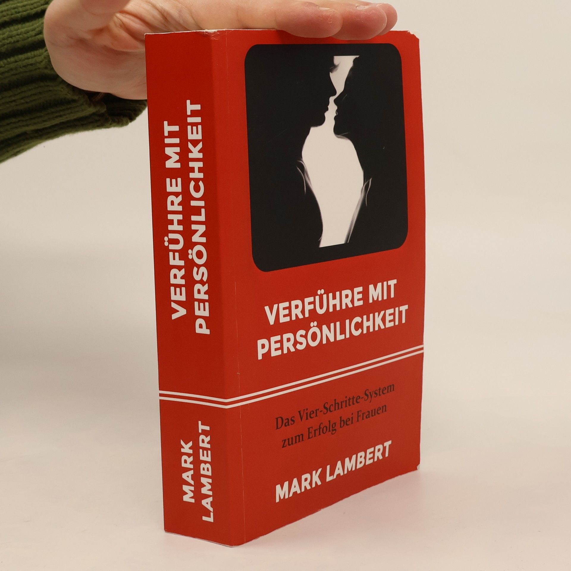 Mark Lambert Verführe mit Persönlichkeit