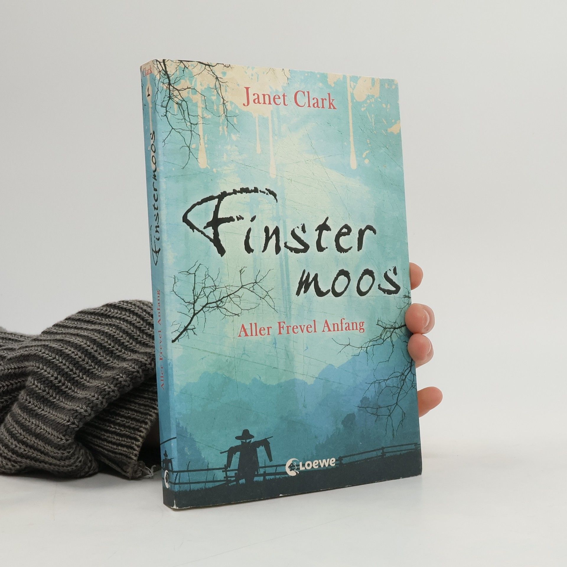Janet Clark Fiunstermoos: Aller Frevel Anfang