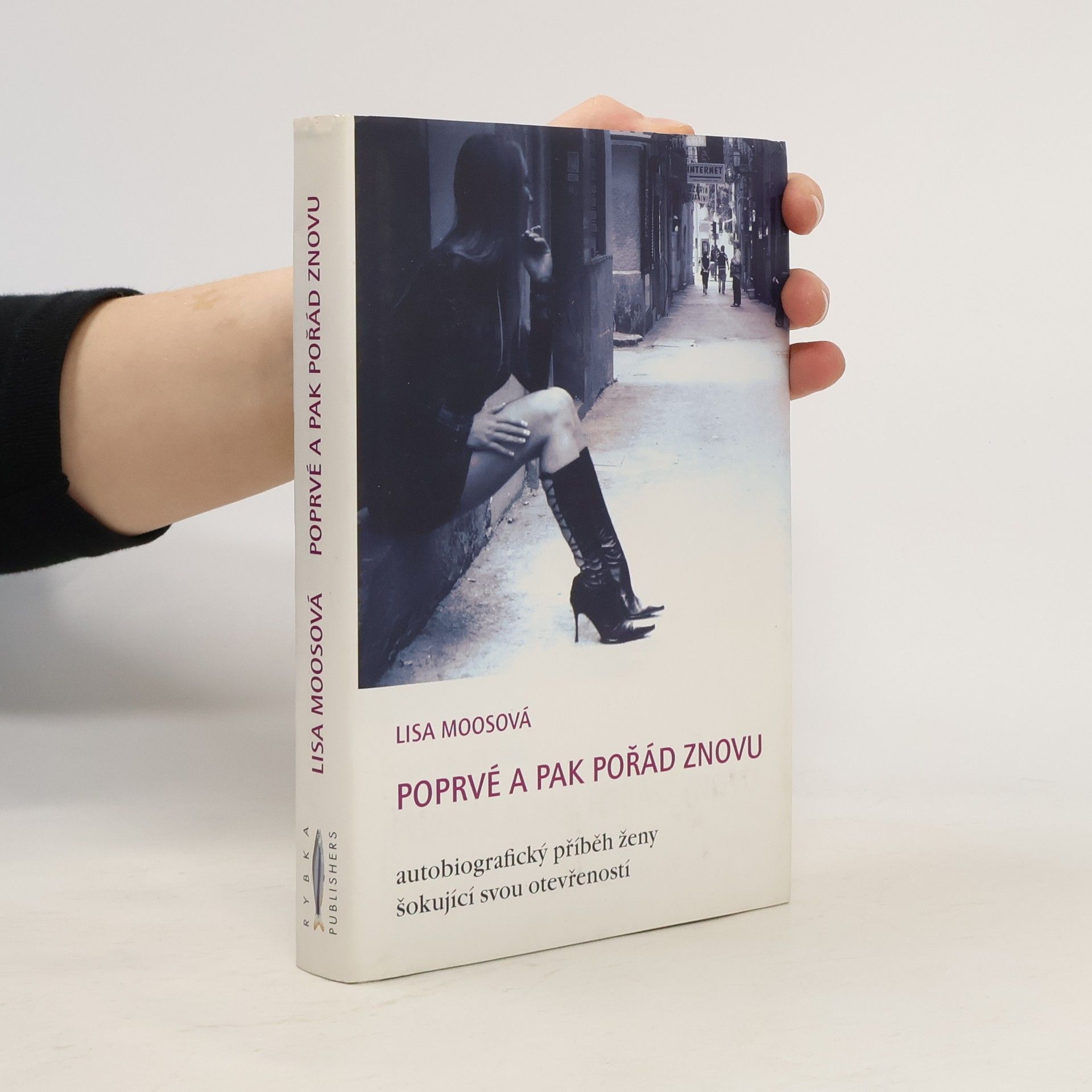 Lisa Moos Poprvé a pak pořád znovu