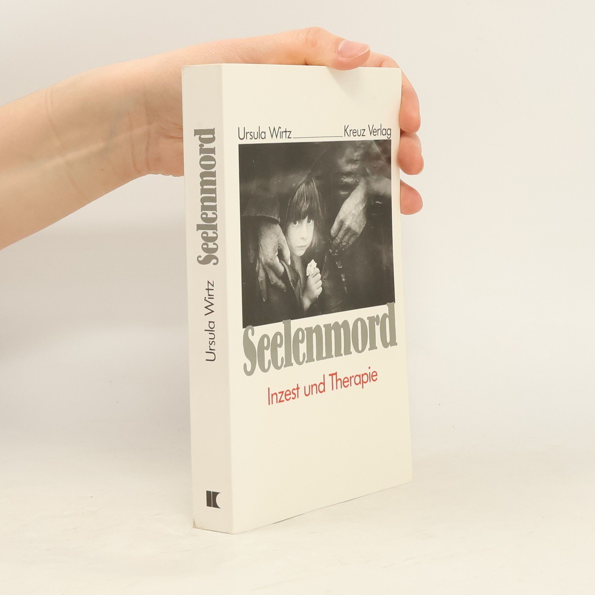 Ursula Wirtz Seelenmord
