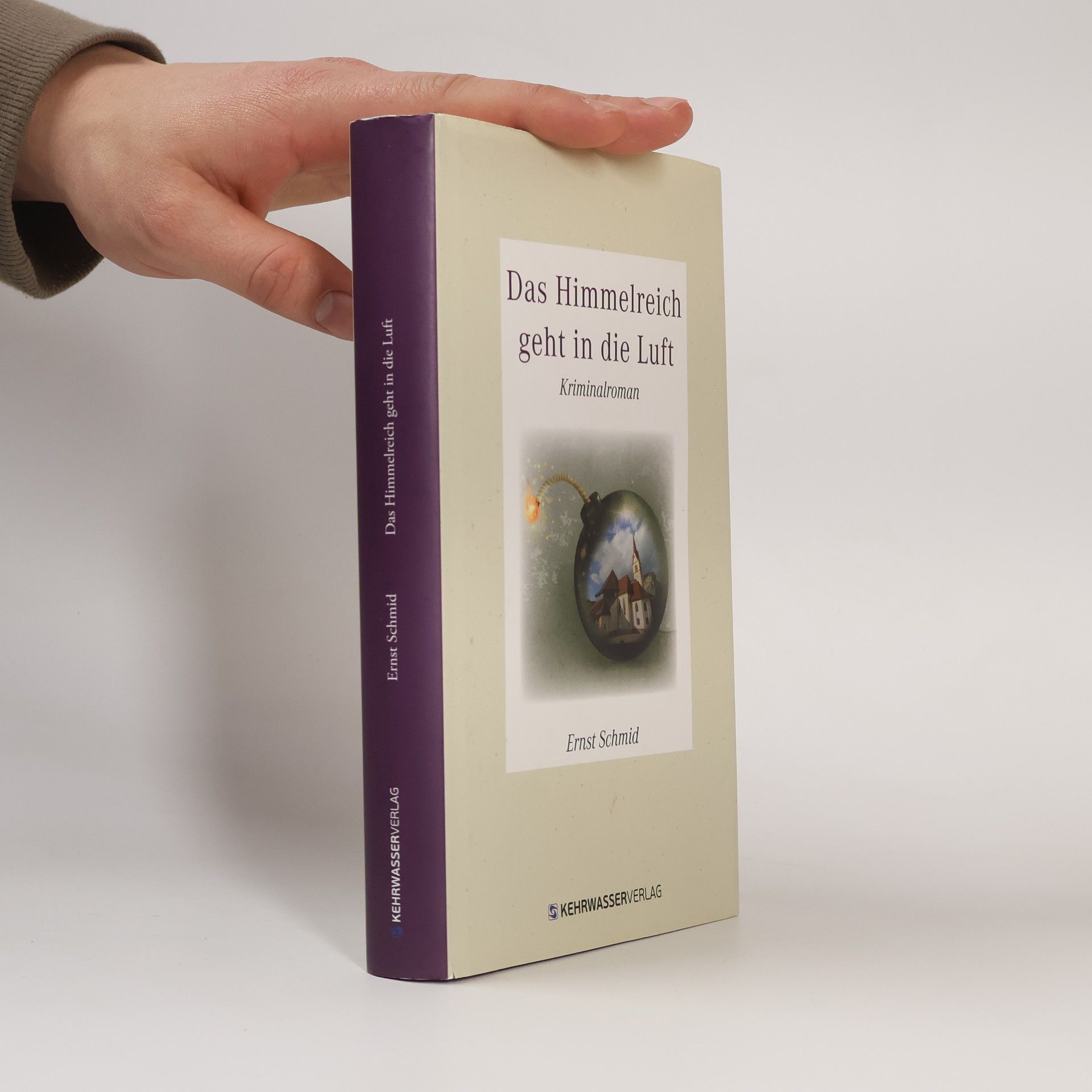 Ernst Schmid Das Himmelreich geht in die Luft