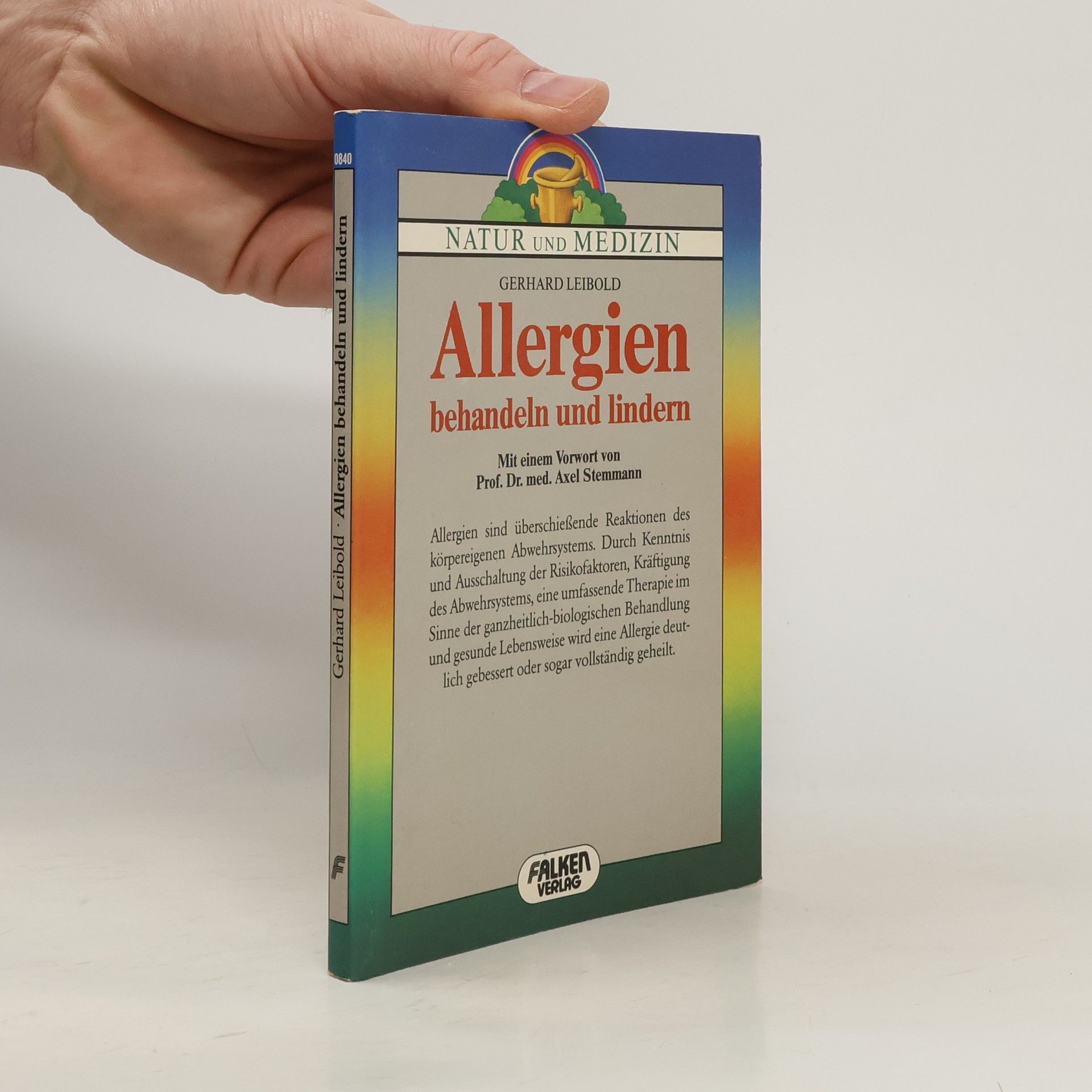 Gerhard Leibold Allergien behandeln und lindern