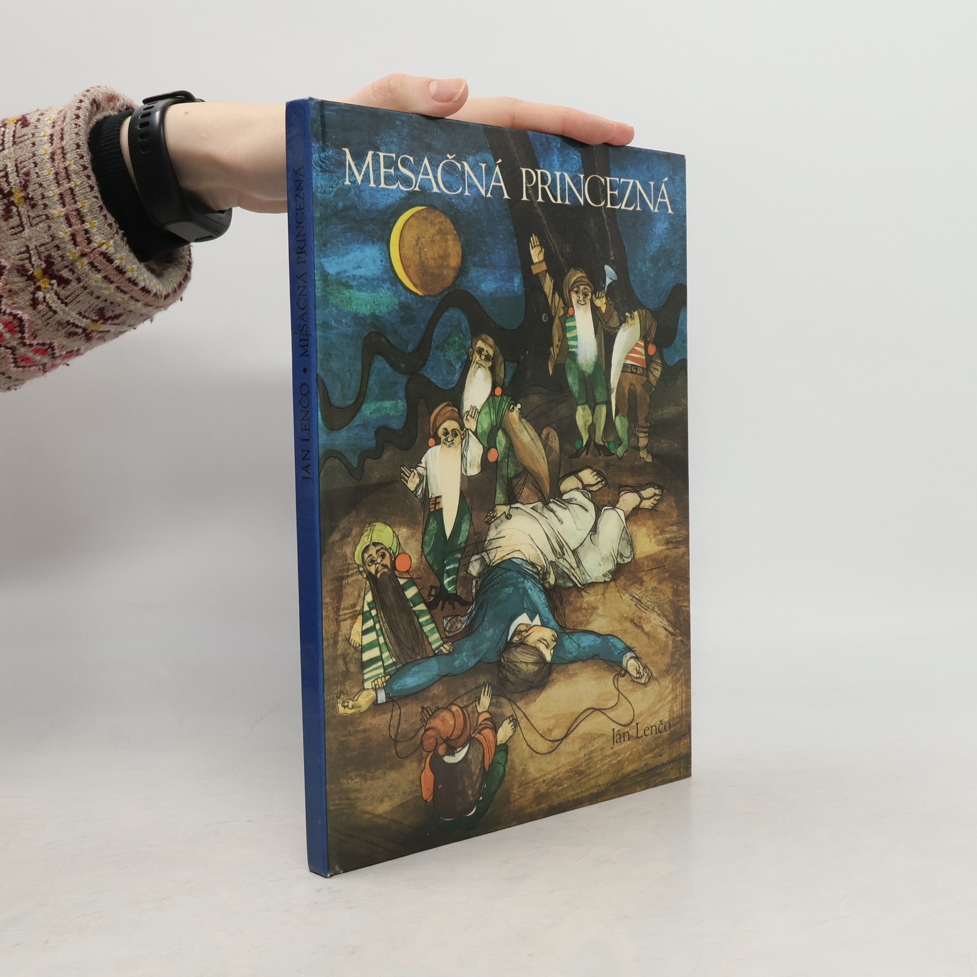 Ján Lenčo Mesačná princezná a iné rozprávky z blízkych i ďalekých krajin