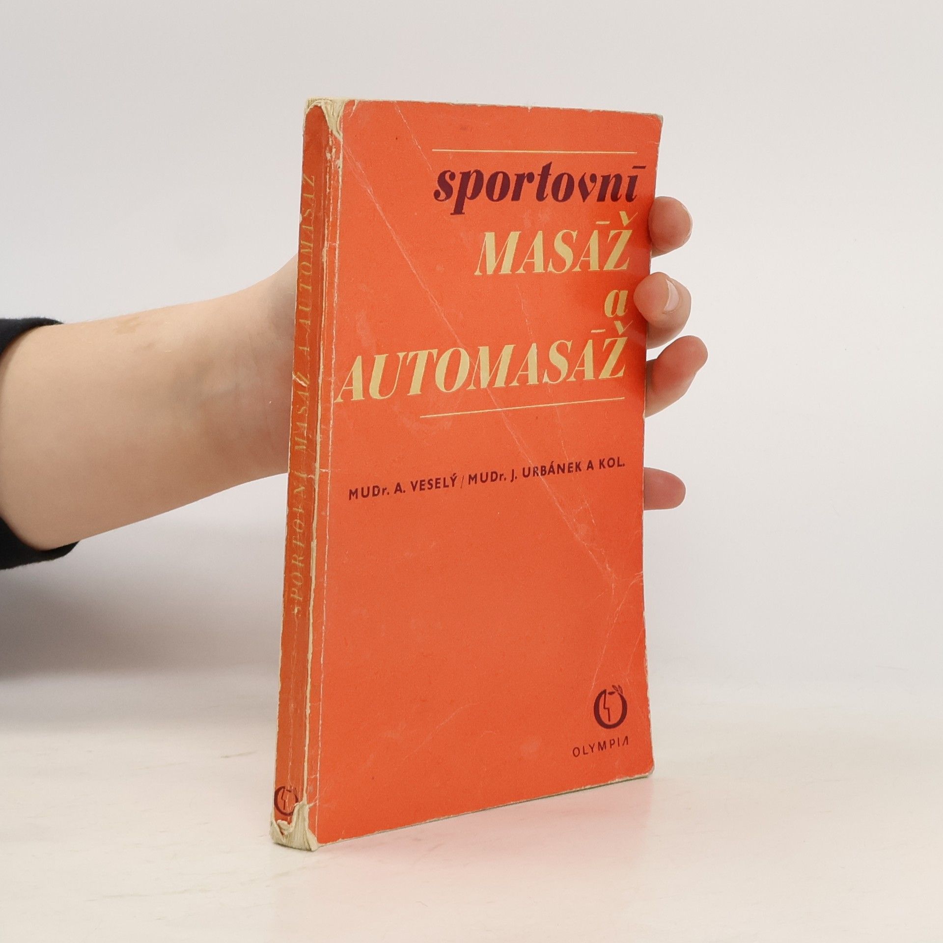 Antonín Veselý Sportovní masáž a automasáž