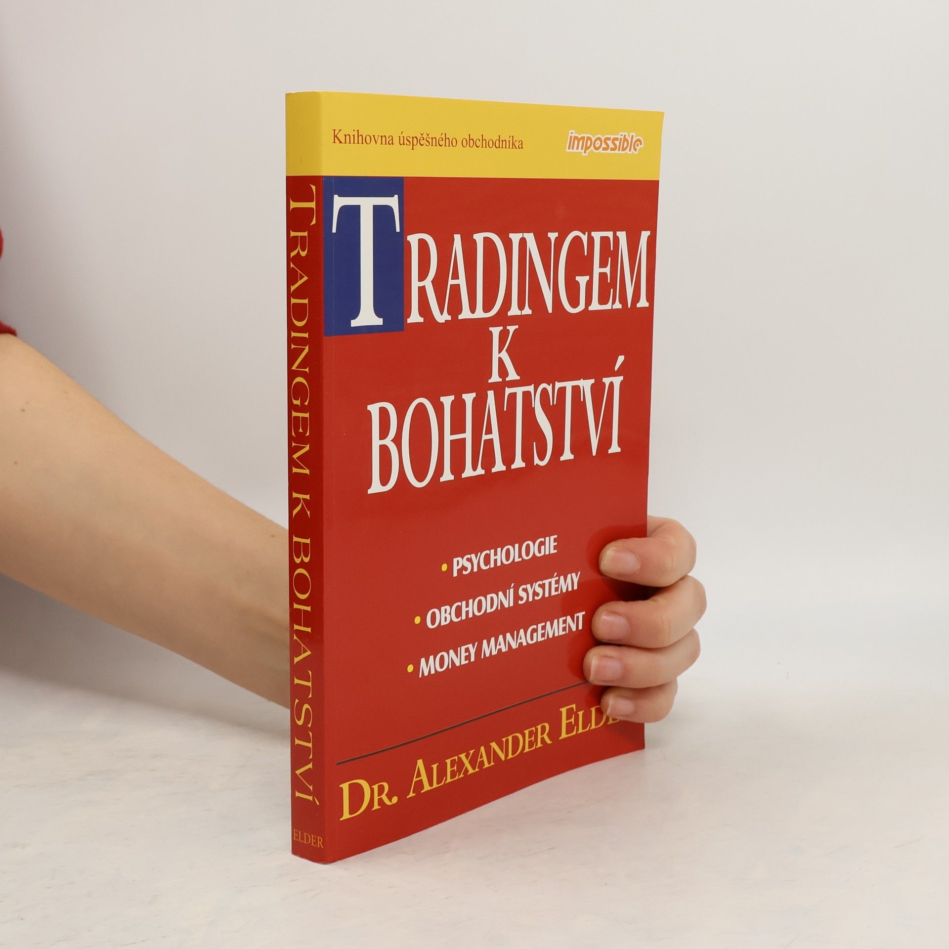 Alexander Elder Tradingem k bohatství