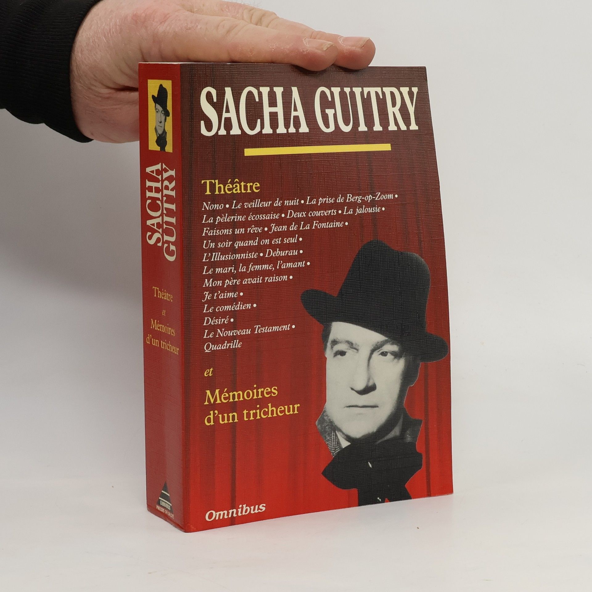 Sacha Guitry Théâtre et Mémoires d'un tricheur