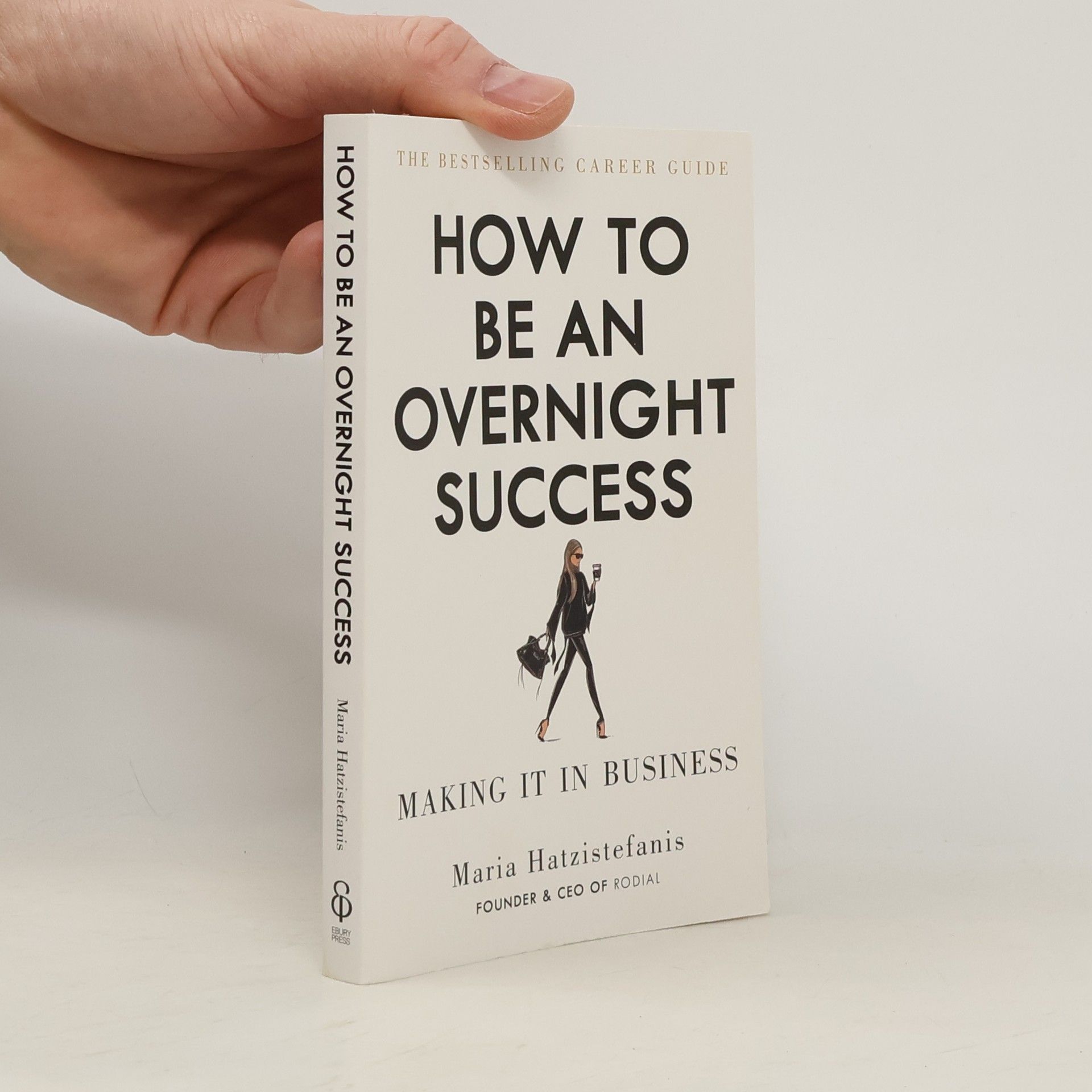 Hatzistefanis Maria How to be an overnight success