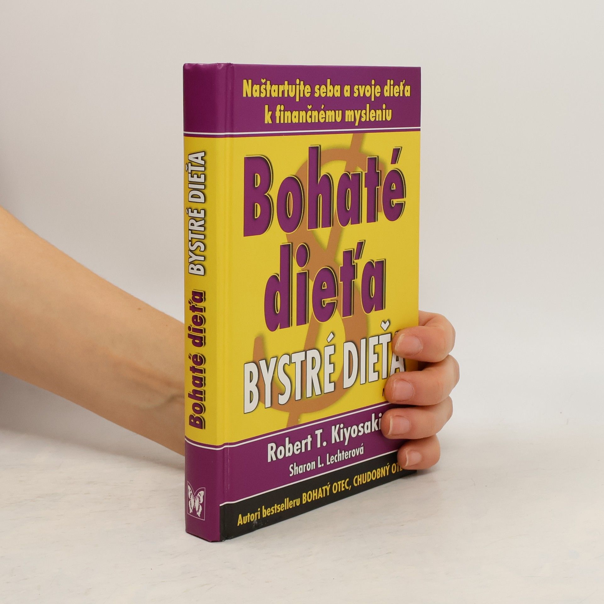 Robert Kiyosaki Bohaté dieťa, bystré dieťa
