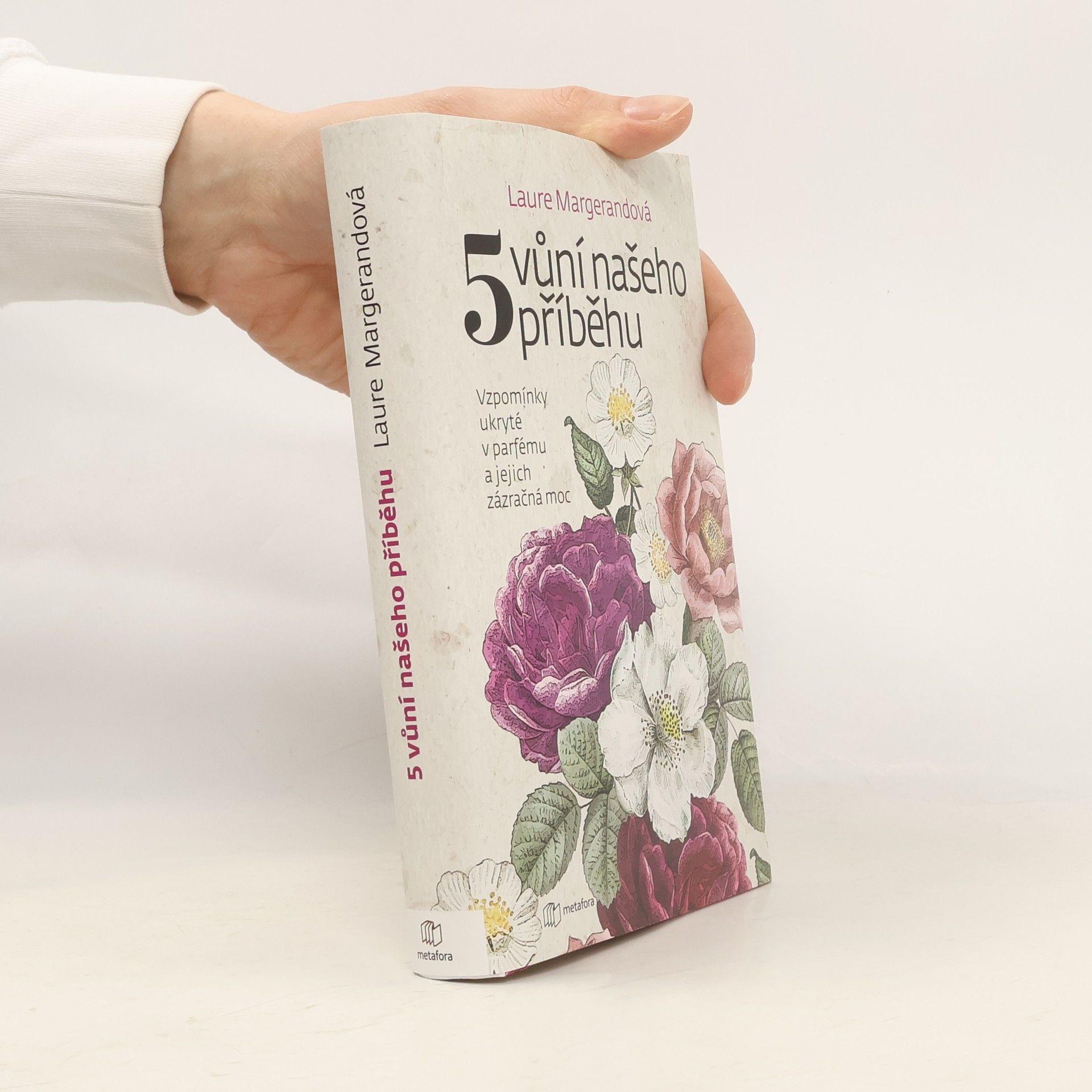 Laure Margerand Pět vůní našeho příběhu