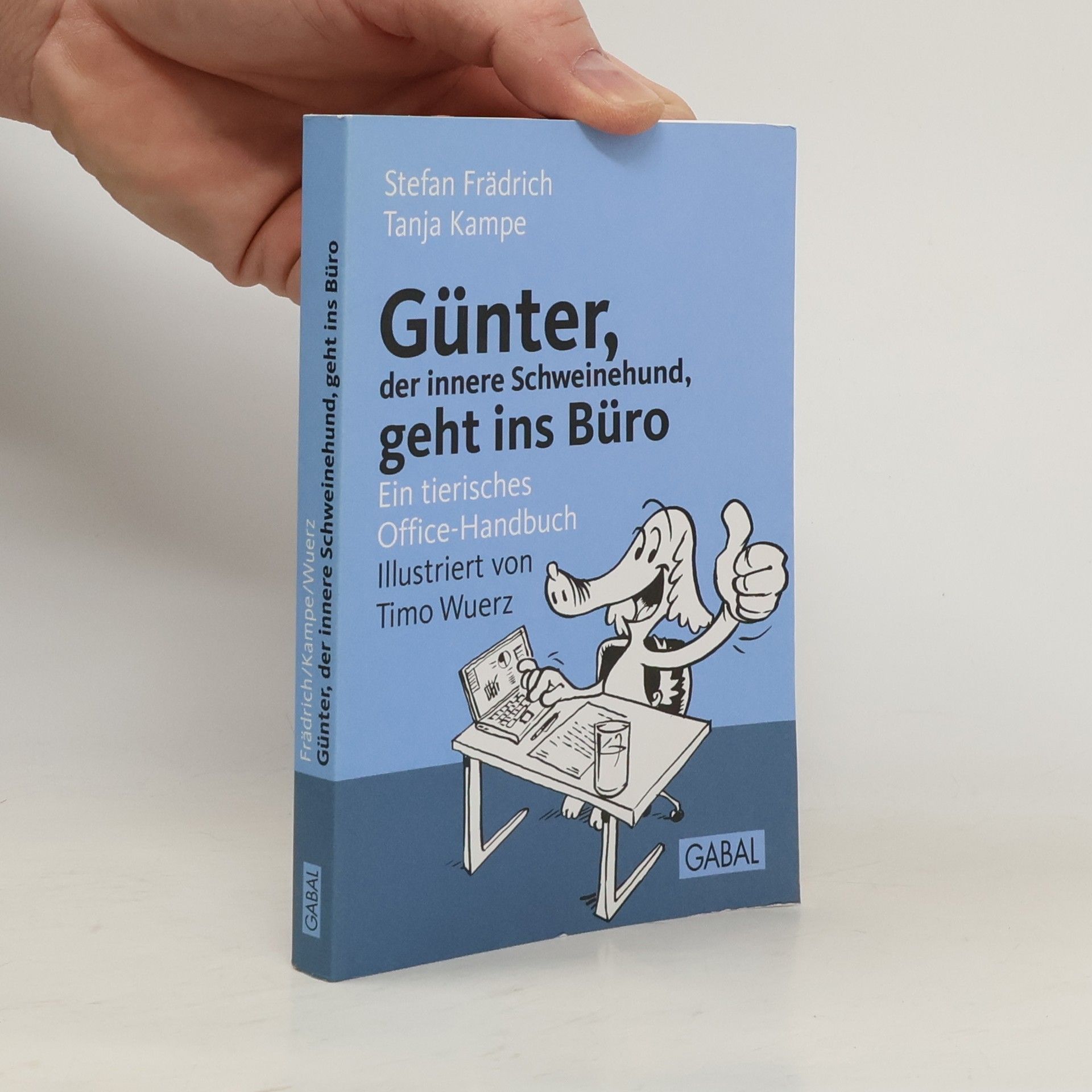 Stefan Frädrich Günter, der innere Schweinehund, geht ins Büro