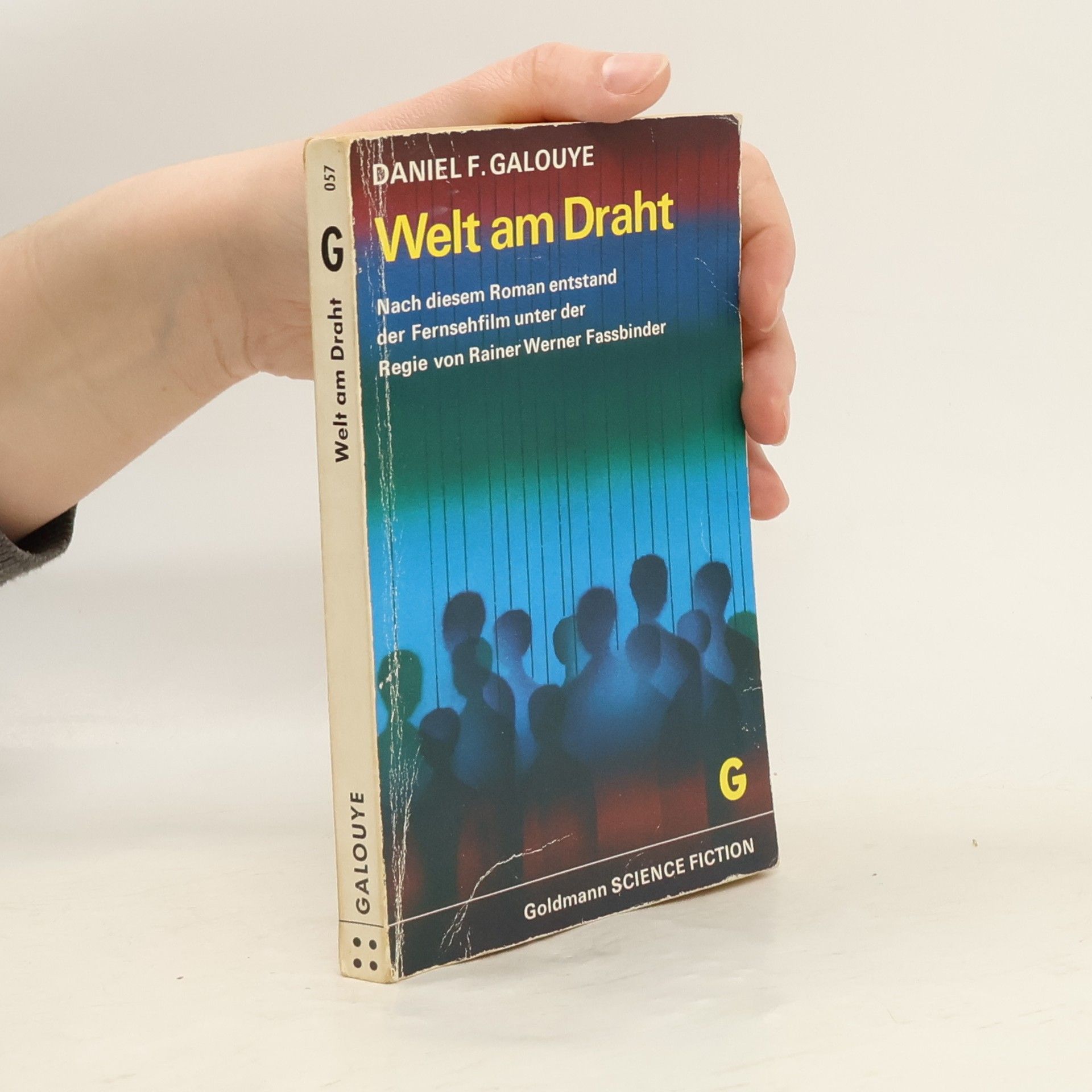 Daniel F. Galouye Welt am Draht