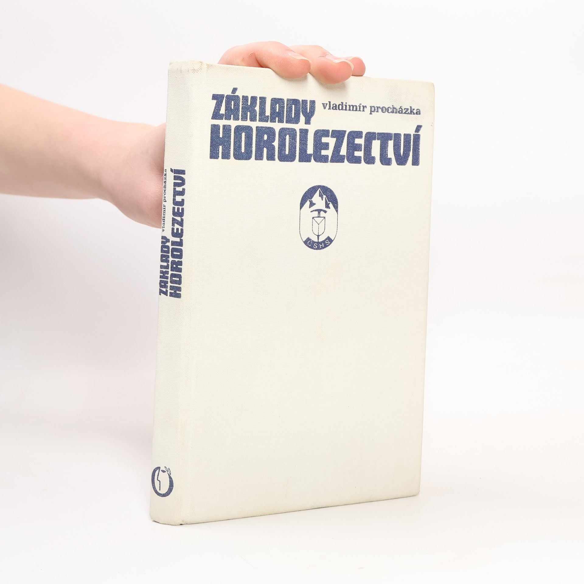 Vladimír Procházka Základy horolezectví