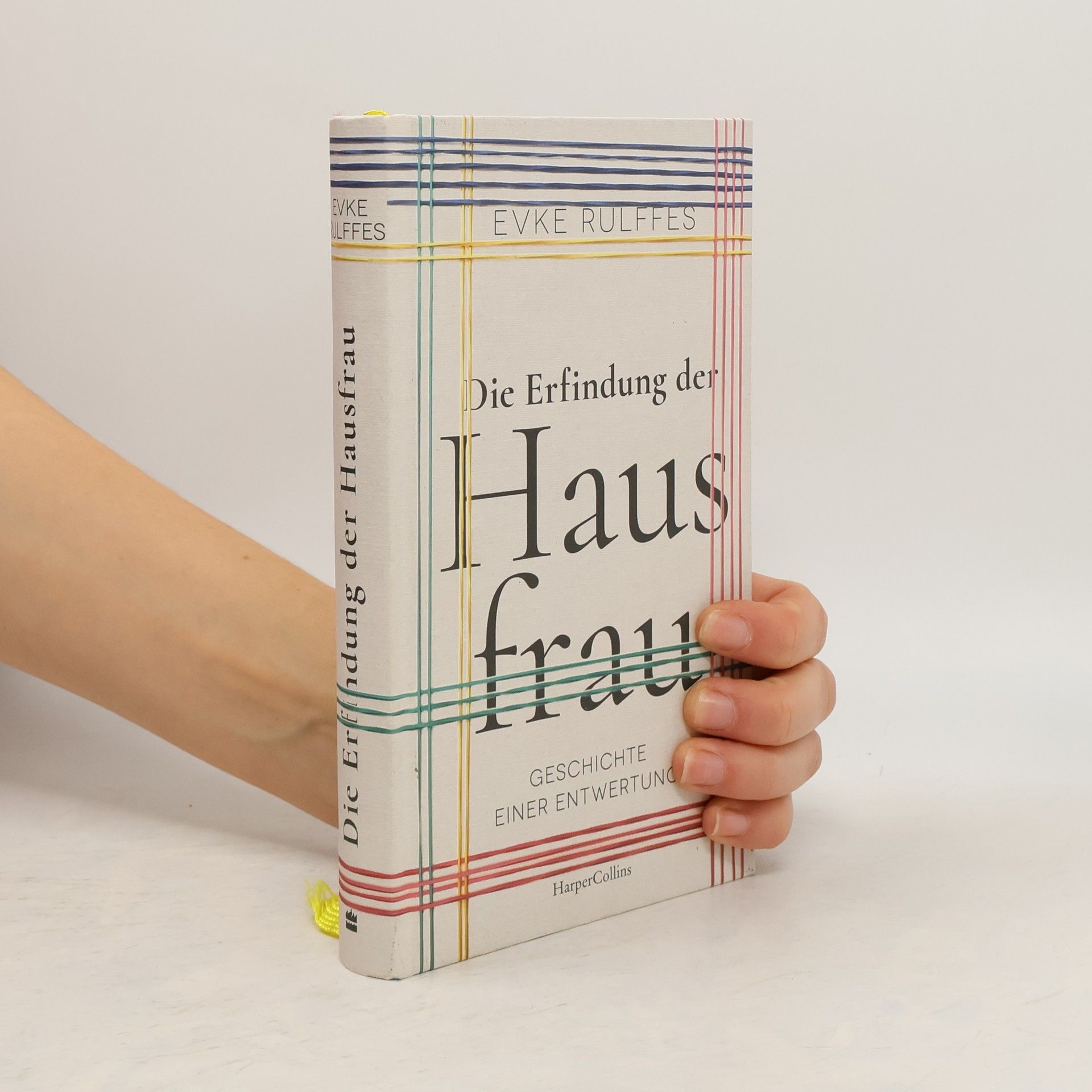 Evke Rulffes Die Erfindung der Hausfrau