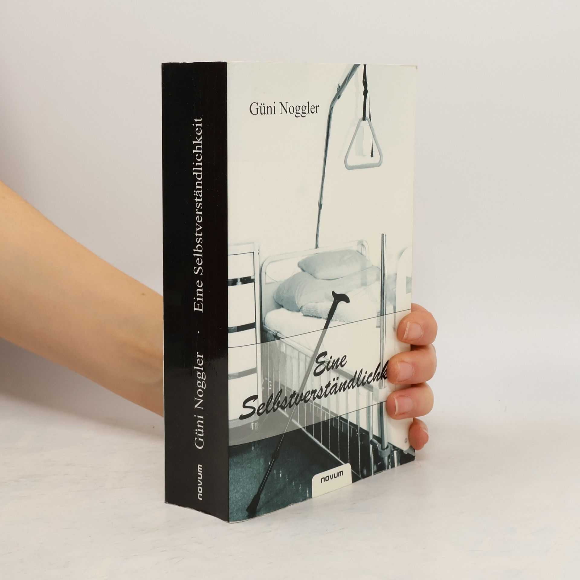 Güni Noggler Eine Selbstverständlichkeit