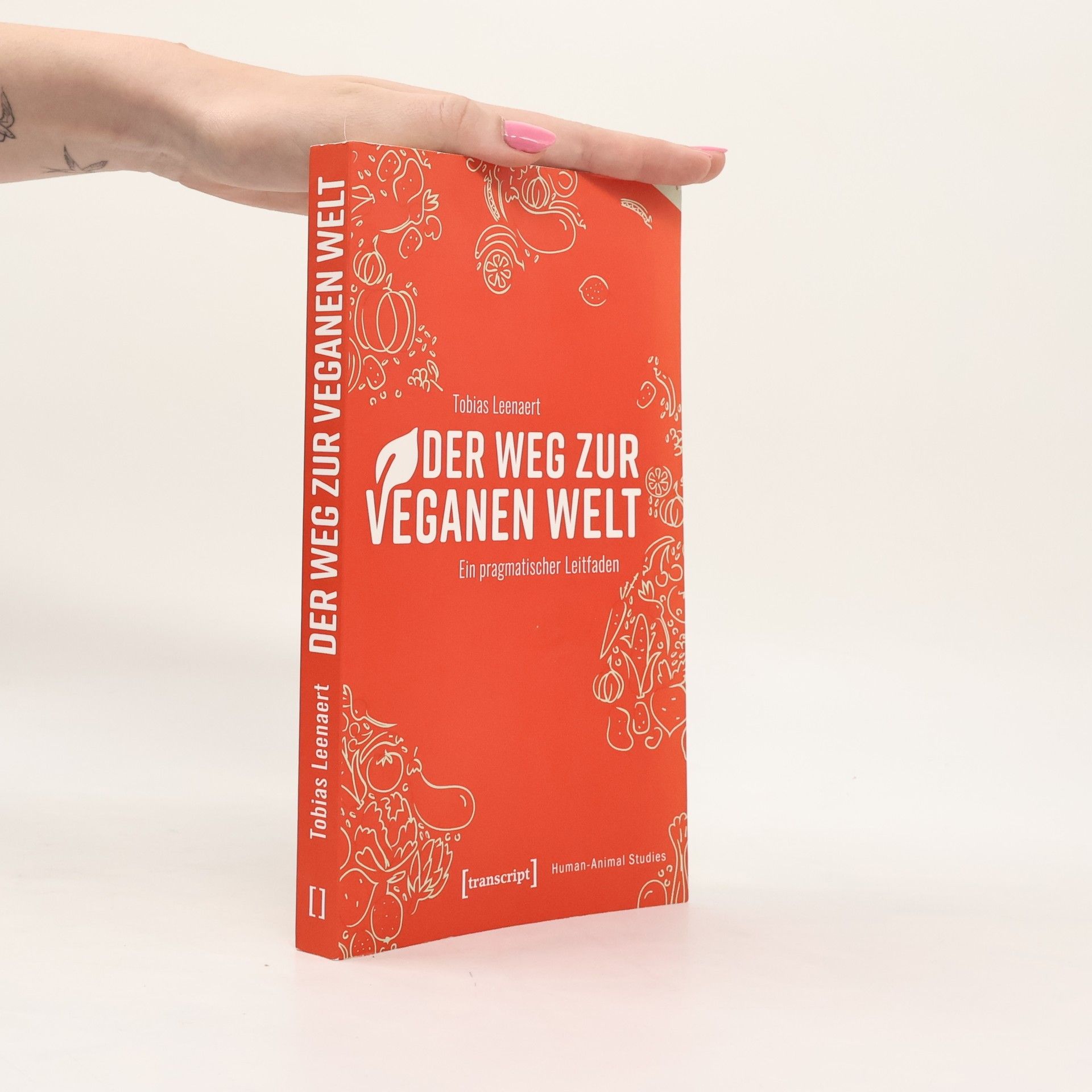 Tobias Leenaert Der Weg zur veganen Welt
