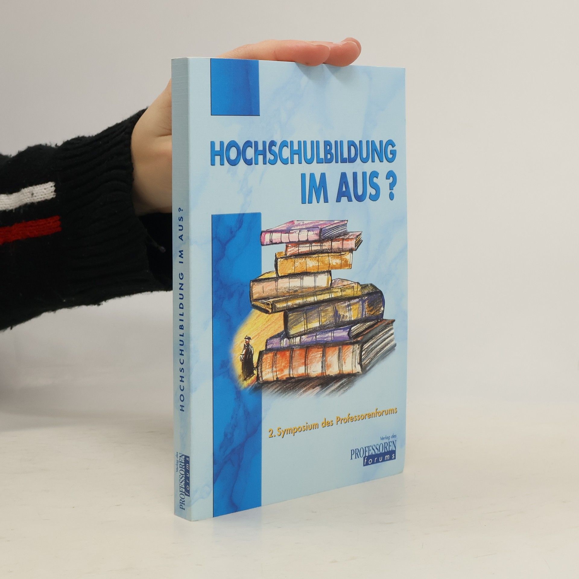 Autorenkollektiv Hochschulbildung im Aus?