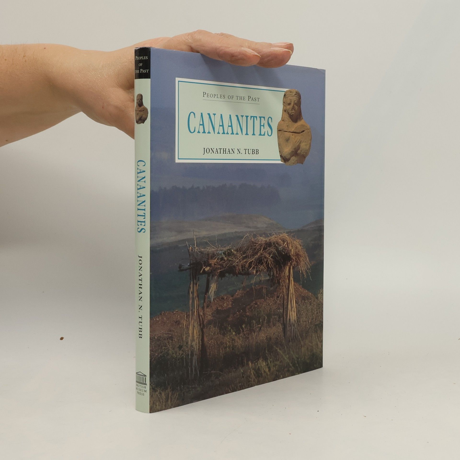 Jonathan N. Tubb Peoples of the Past: Canaanites