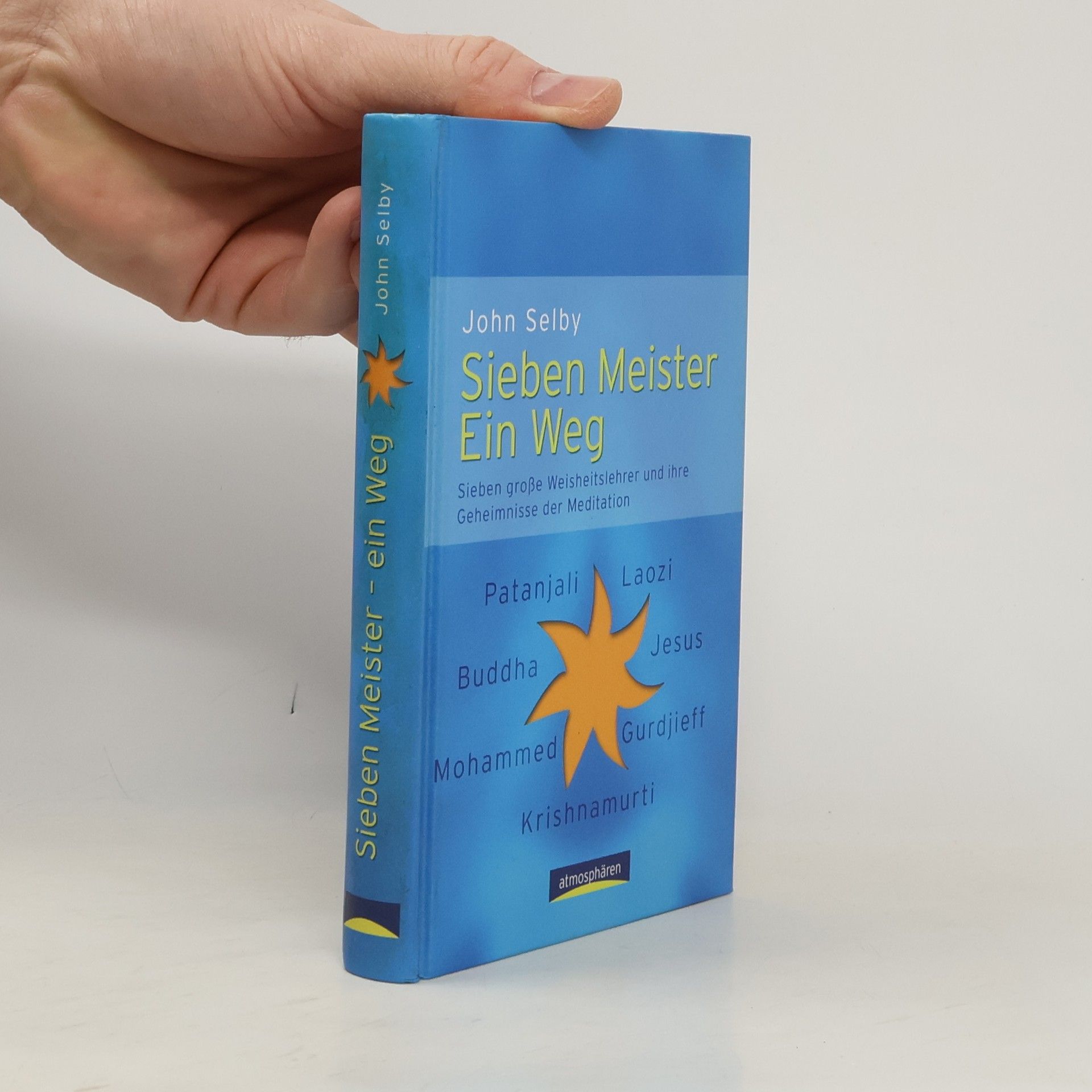 John Selby Sieben Meister - ein Weg