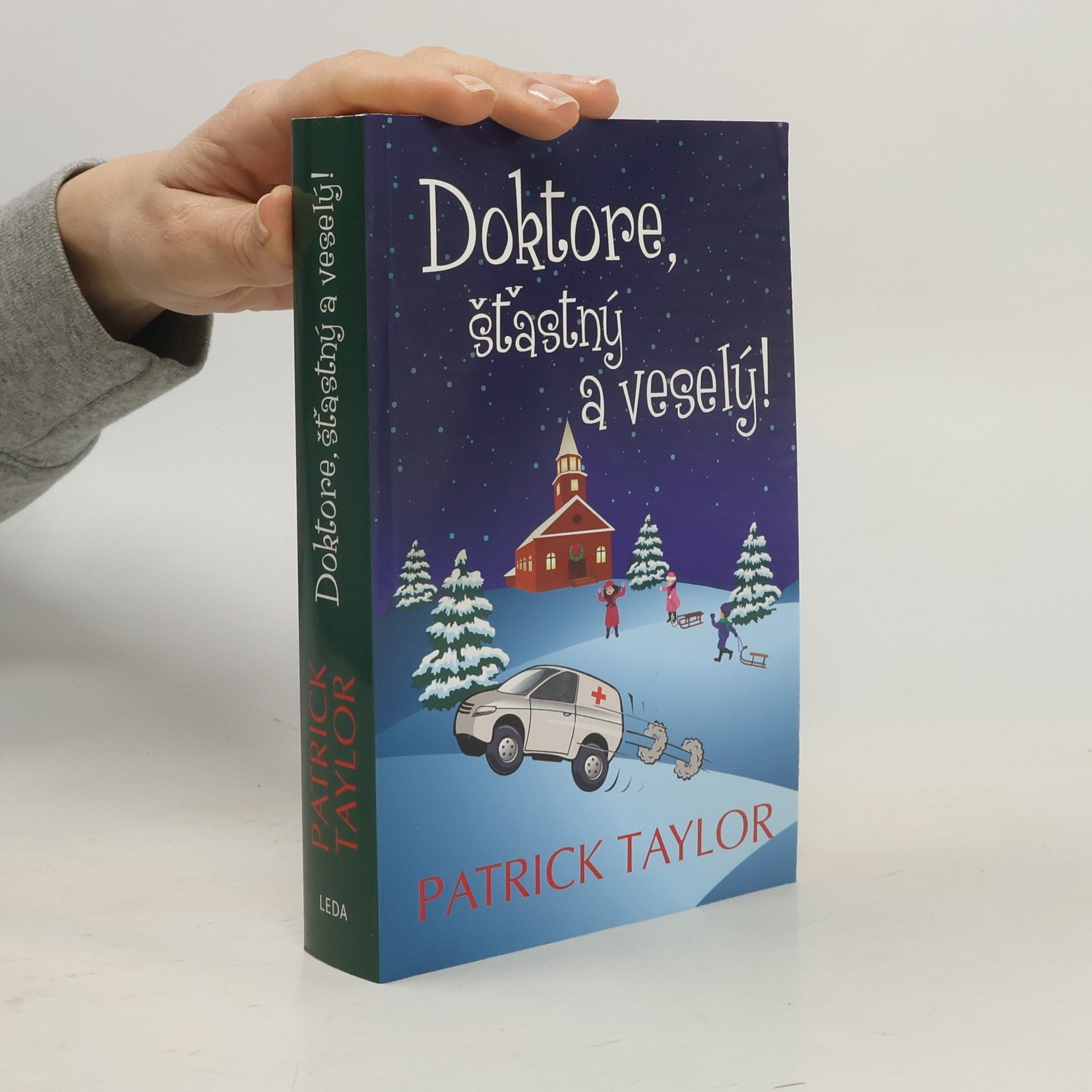 Patrick Taylor Doktore, šťastný a veselý!