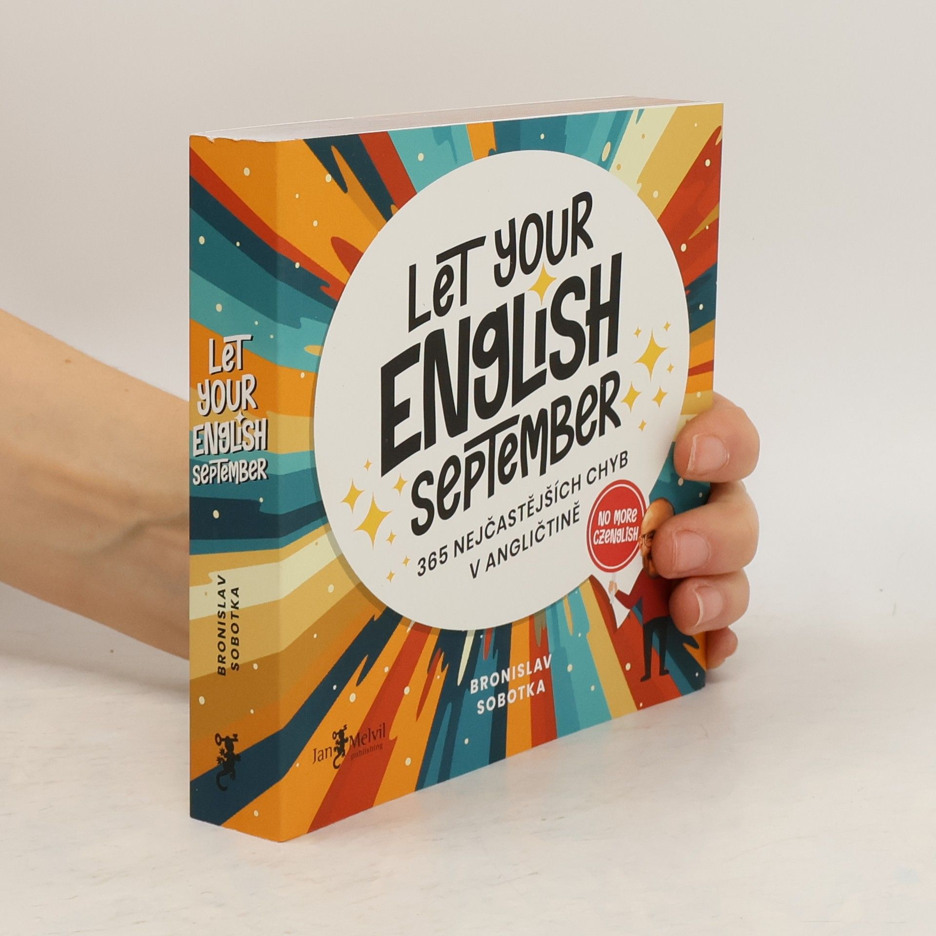 Bronislav Sobotka Let your English September. 365 nejčastějších chyb v angličtině