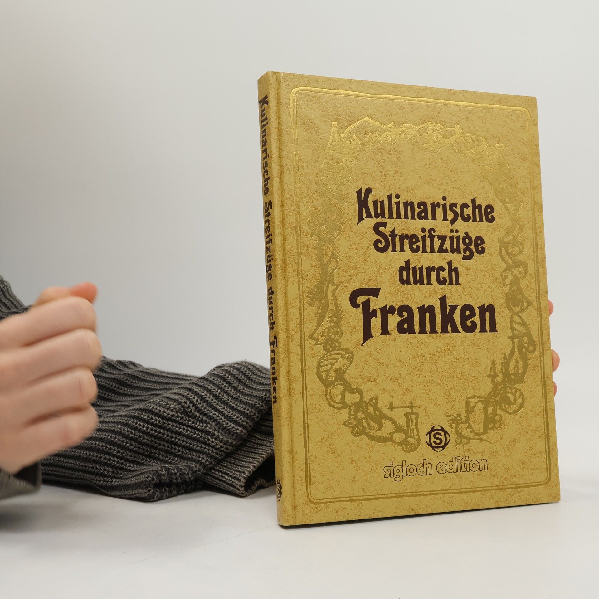 Gerhard Frank Kulinarische Streifzüge durch Franken