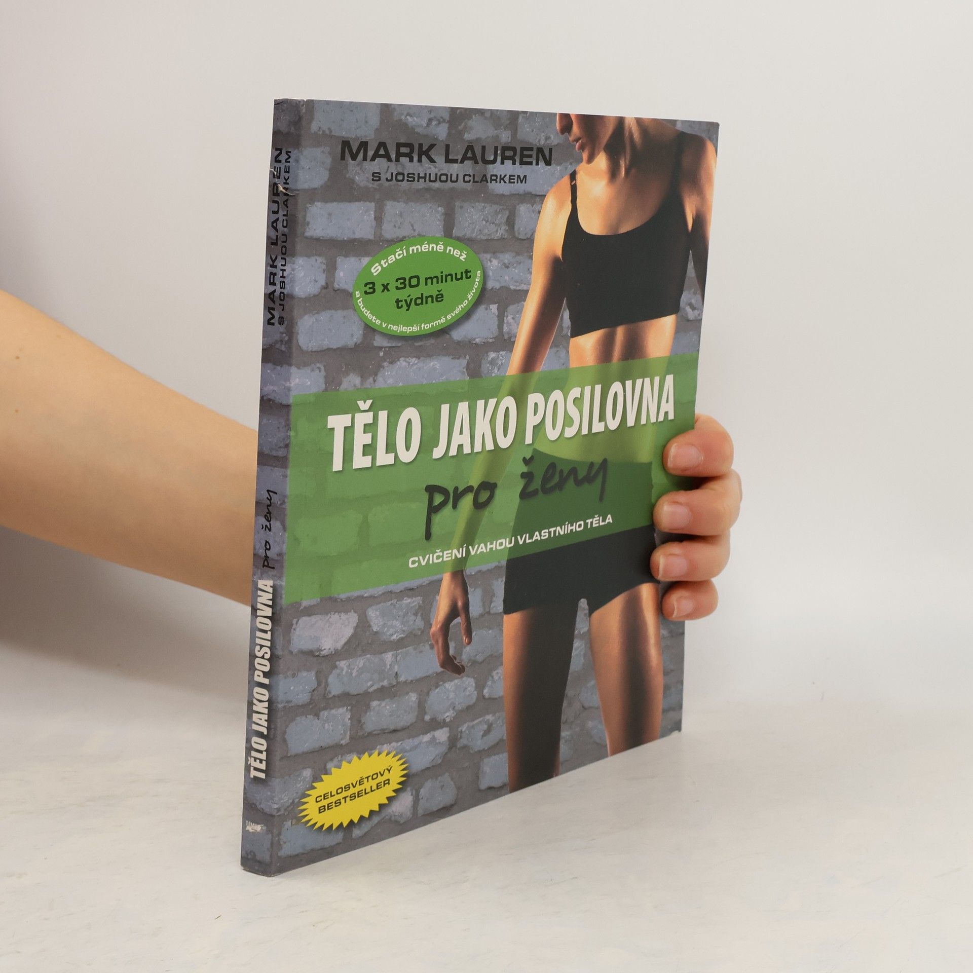 Mark Lauren Tělo jako posilovna. Pro ženy