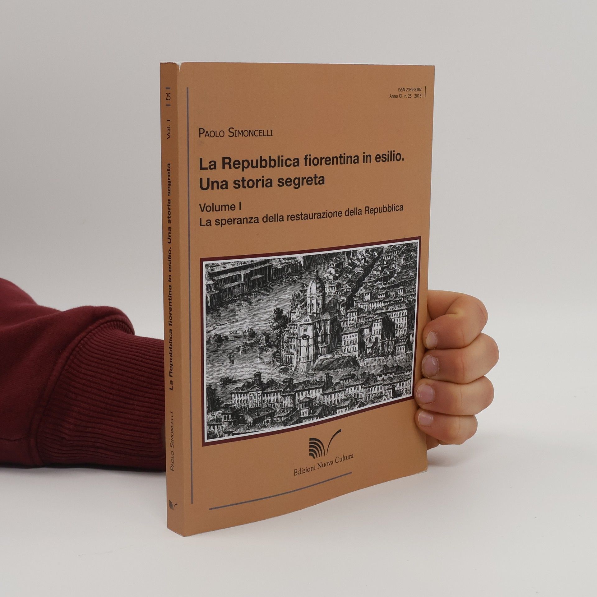 Paolo Simoncelli La Repubblica fiorentina in esilio. Una storia segreta