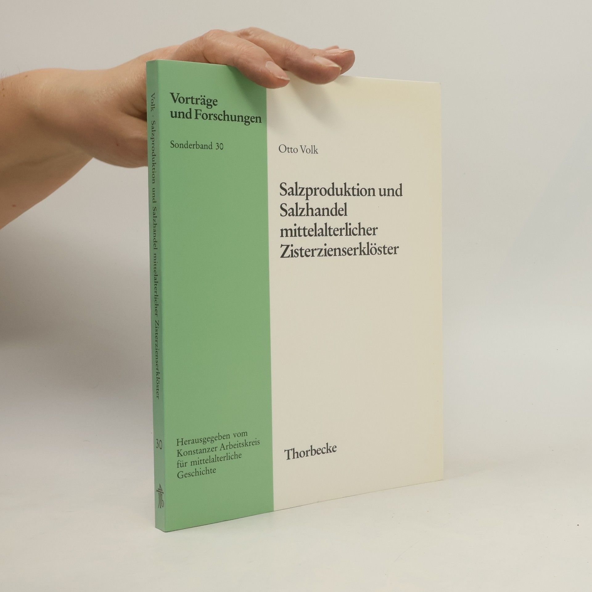 Otto Volk Salzproduktion und Salzhandel mittelalterlicher Zisterzienserklöster