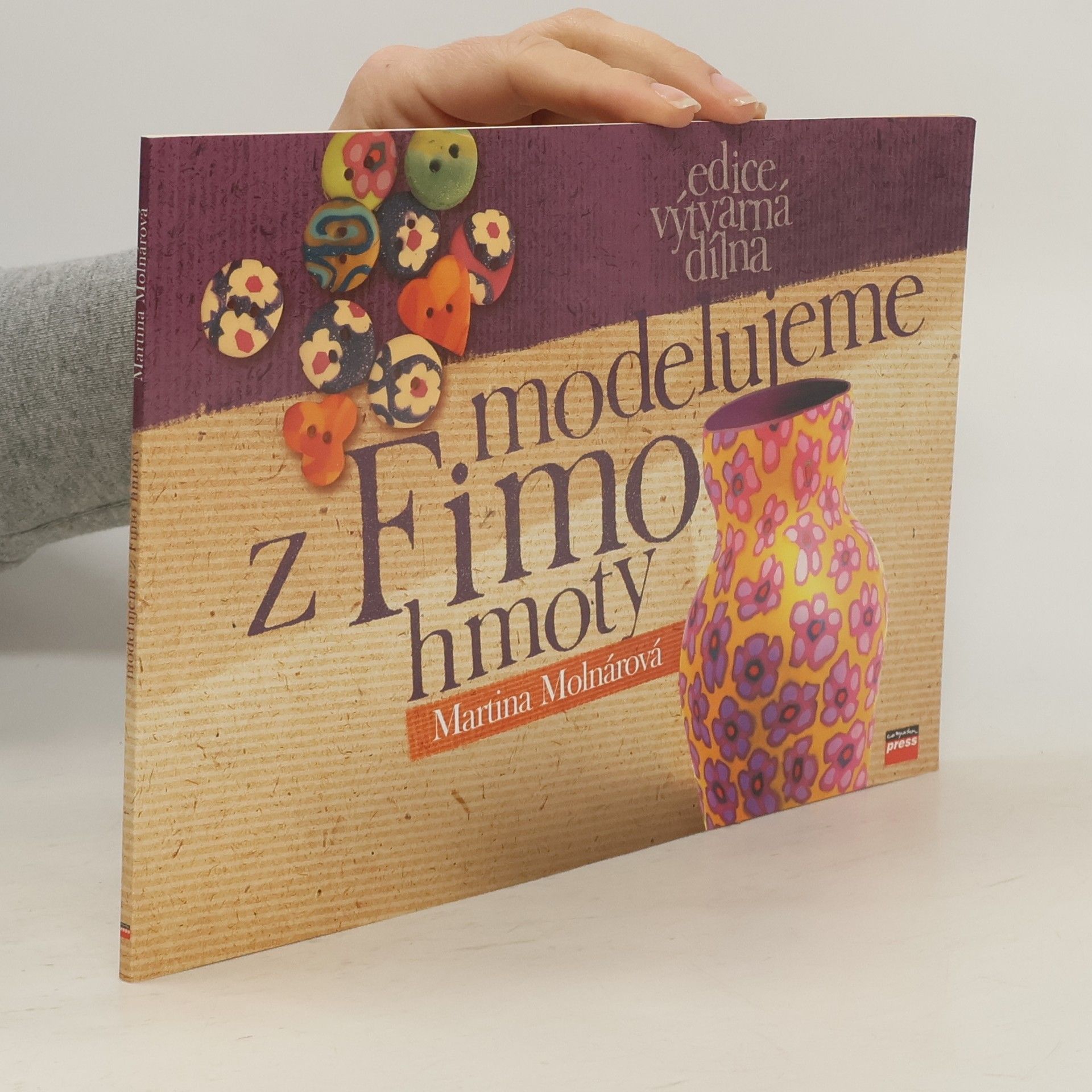 Martina Molnar Modelujeme z Fimo hmoty