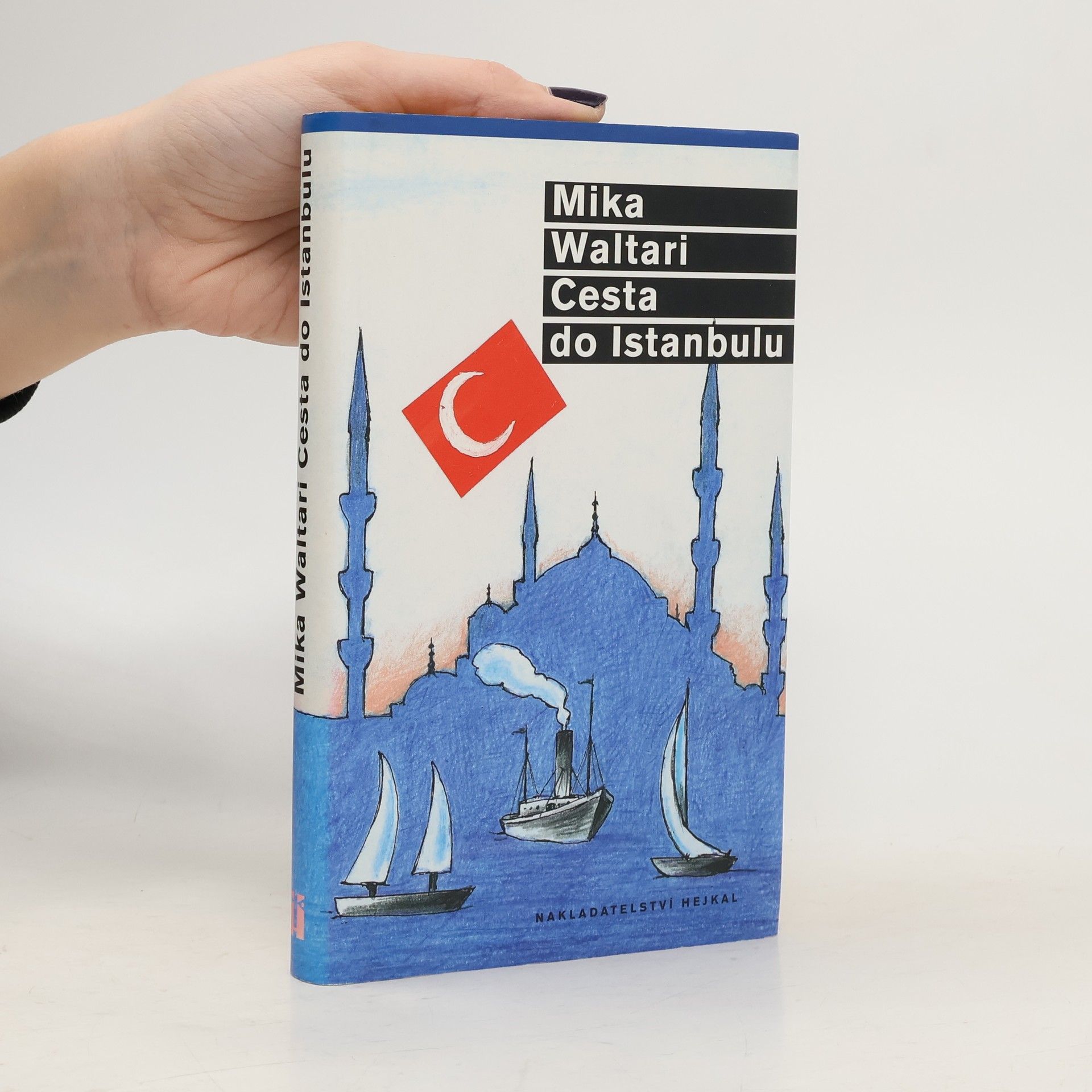 Mika Toimi Waltari Cesta do Istanbulu