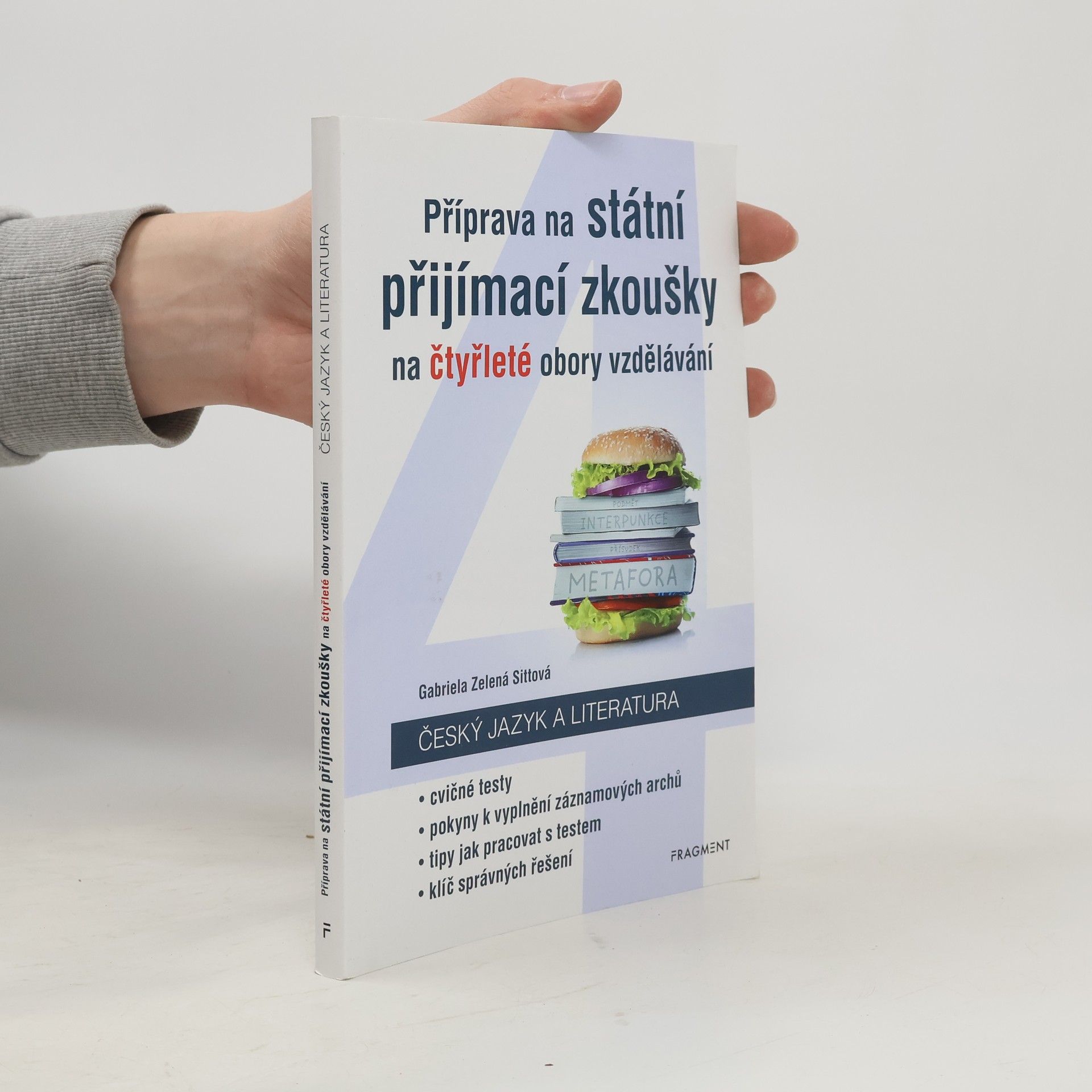 Gabriela Zelená Sittová Příprava na státní přijímací zkoušky na čtyřleté obory vzdělávání