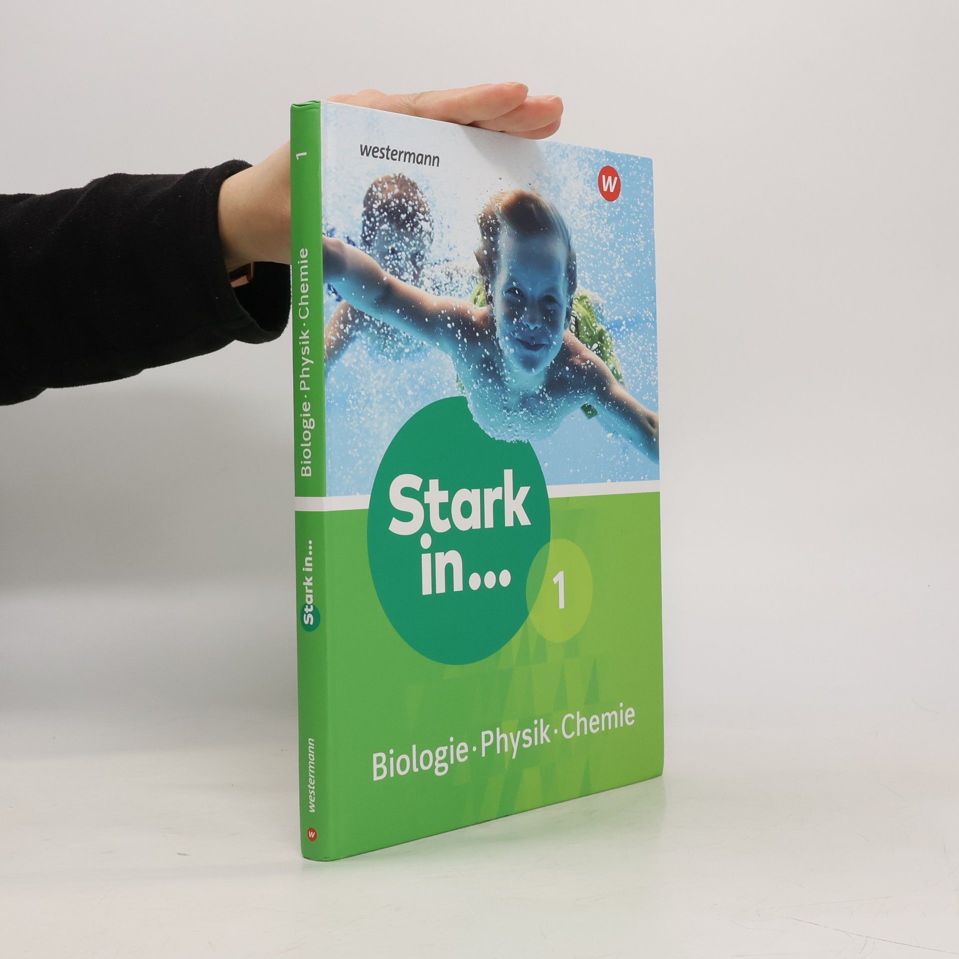 Autorenkollektiv Stark in ... Biologie, Physik, Chemie