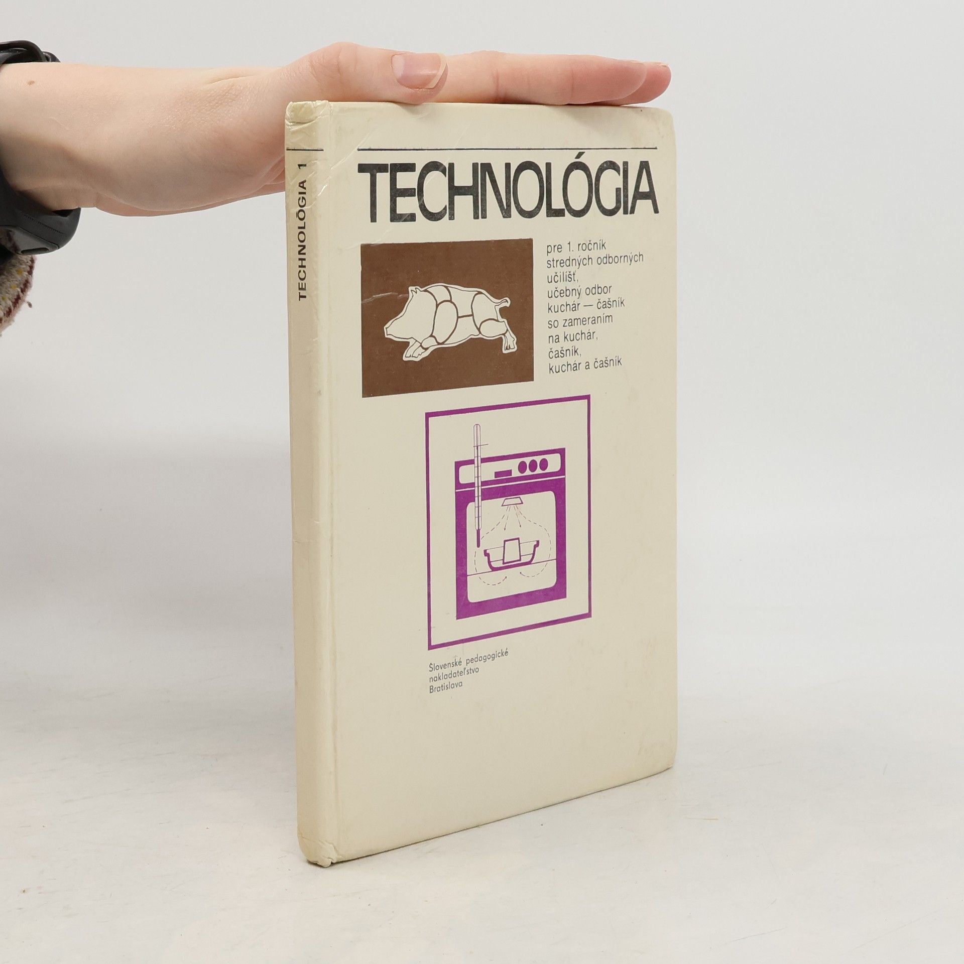 Various authors Technológia pre 1. 2. 3. ročník stredných odborných učilíšť, študijný odbor čašník, servírka