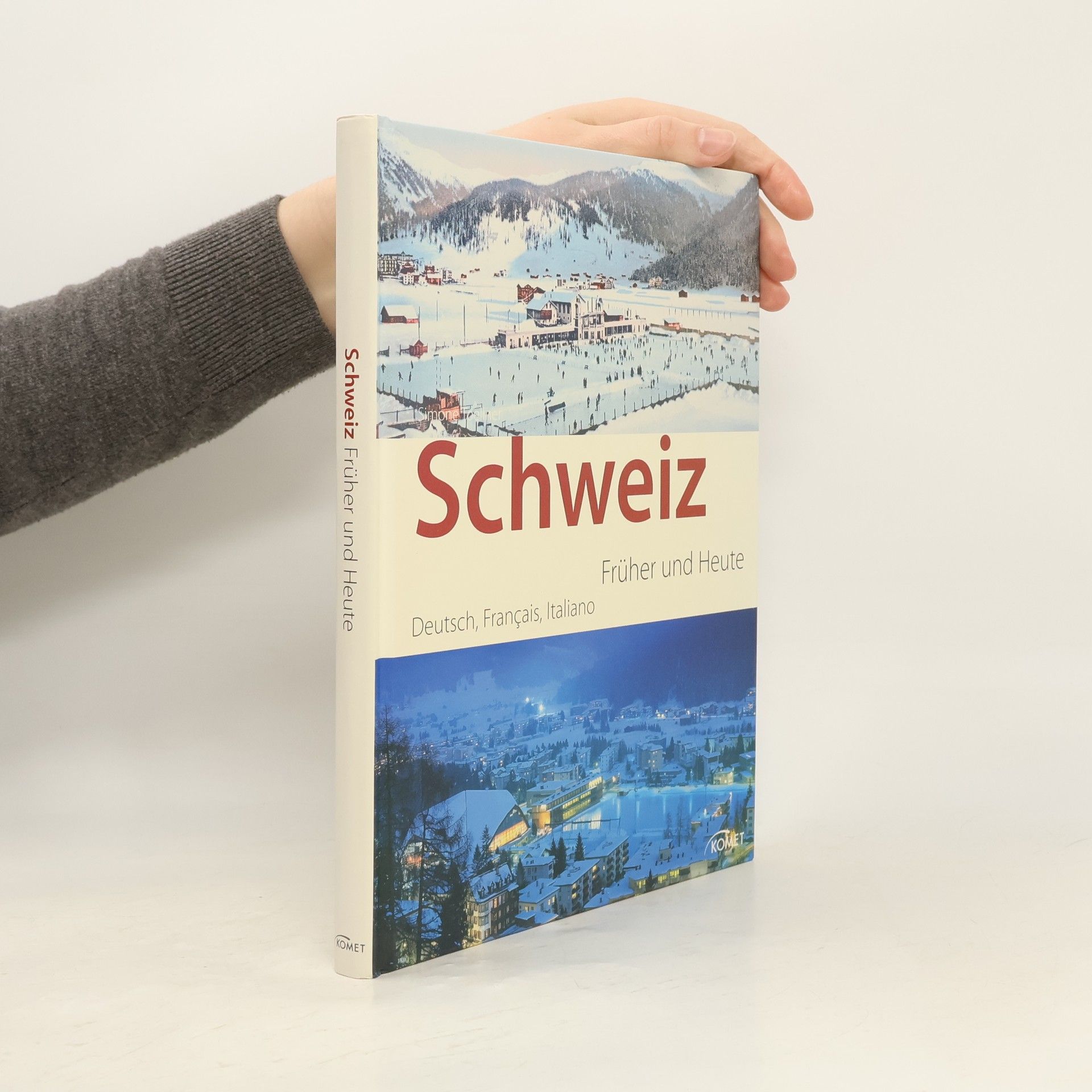 Simone Toellner Schweiz früher und heute