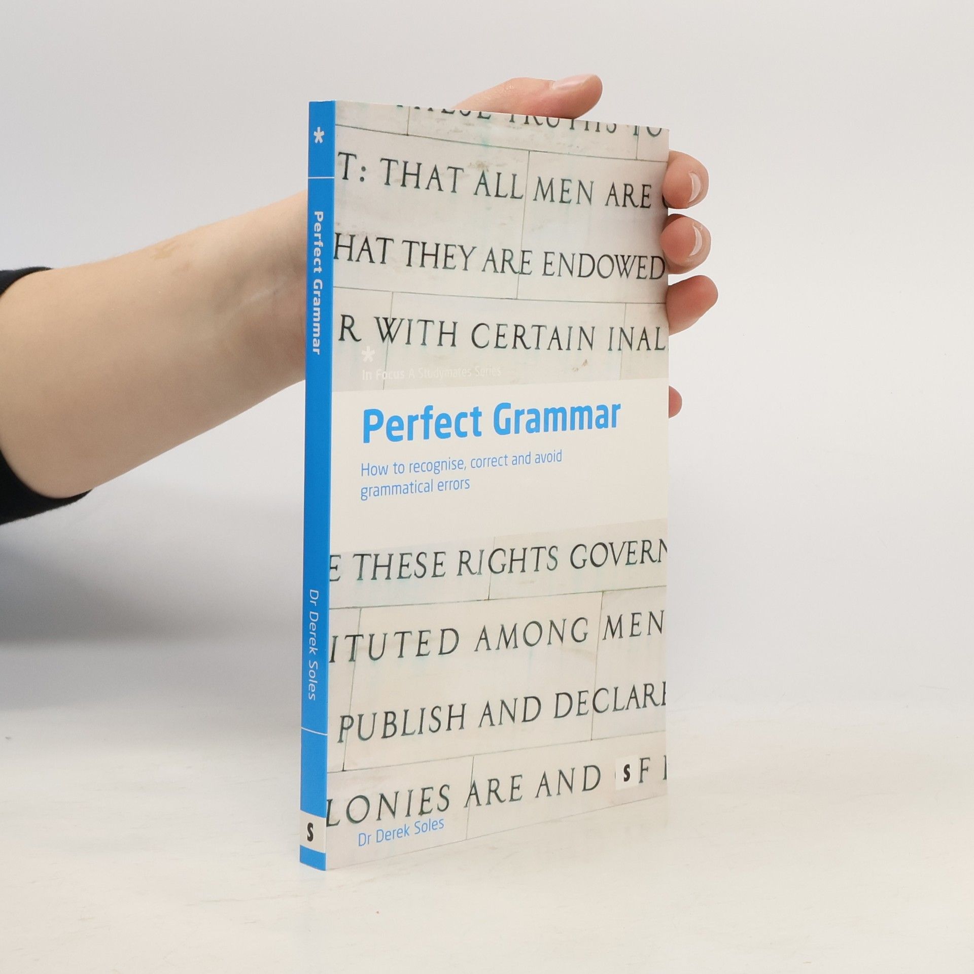 Dr. Derek Soles In Focus A Studymates Series: Perfect Grammar