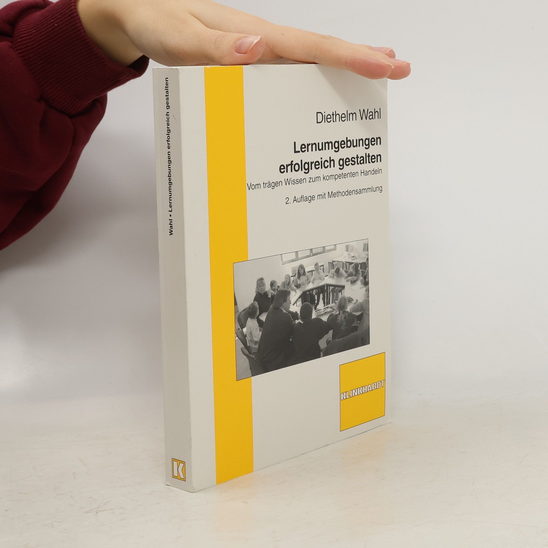 Lernumgebungen erfolgreich gestalten: 2. Auflage mit Methodensammlung