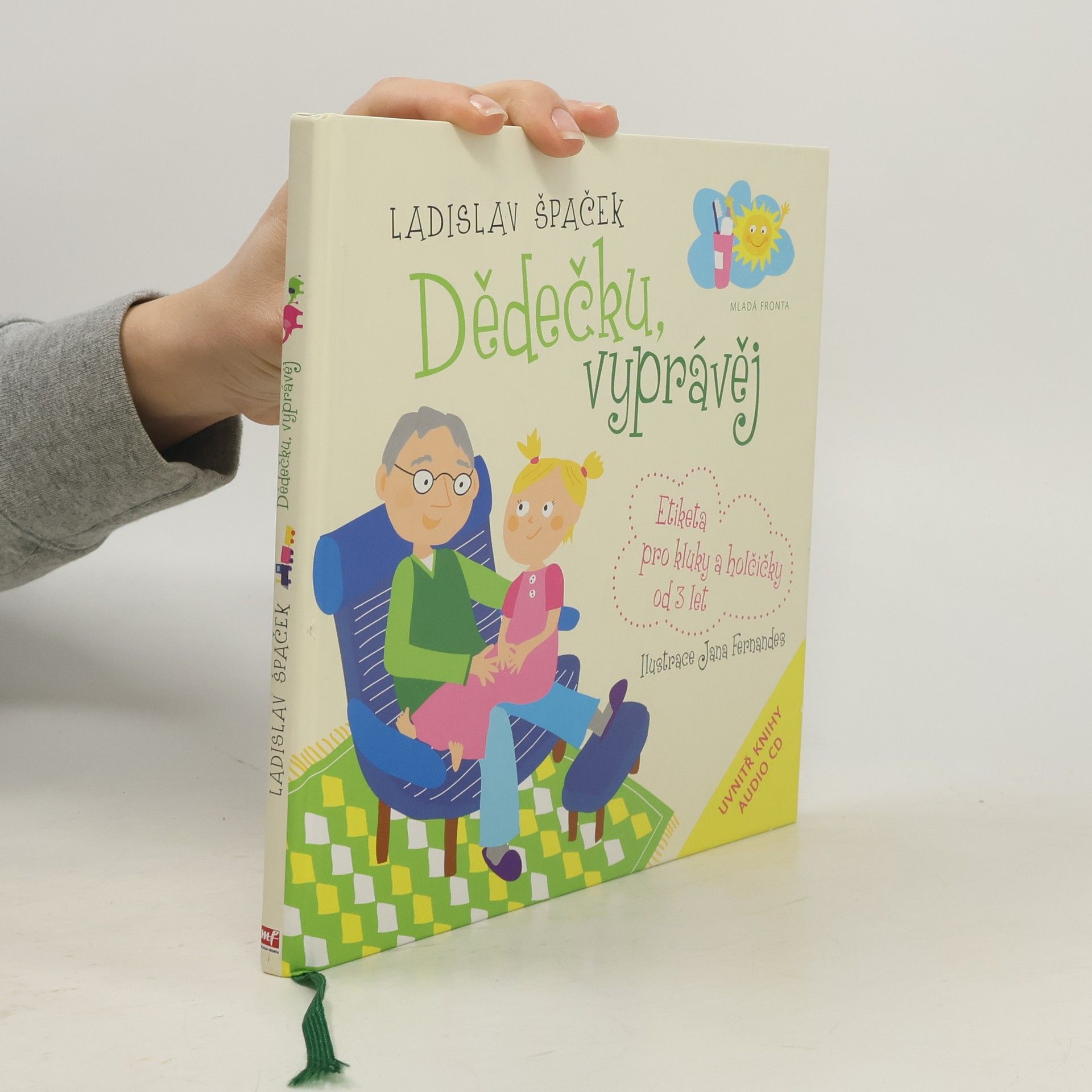 Ladislav Špaček Dědečku, vyprávěj. Etiketa pro kluky a holčičky od 3 let