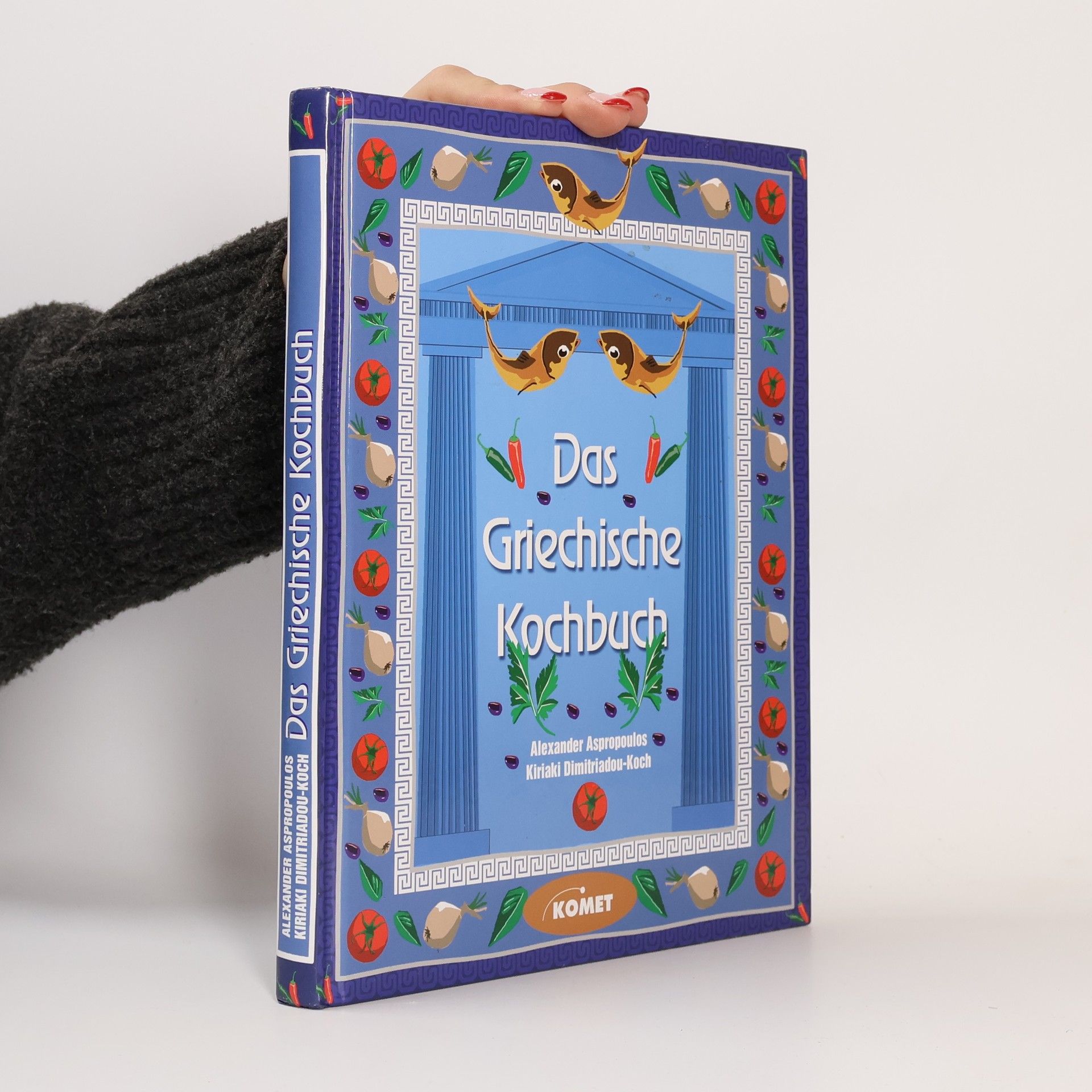 Kiriaki Dimitriadou-Koch Das griechische Kochbuch